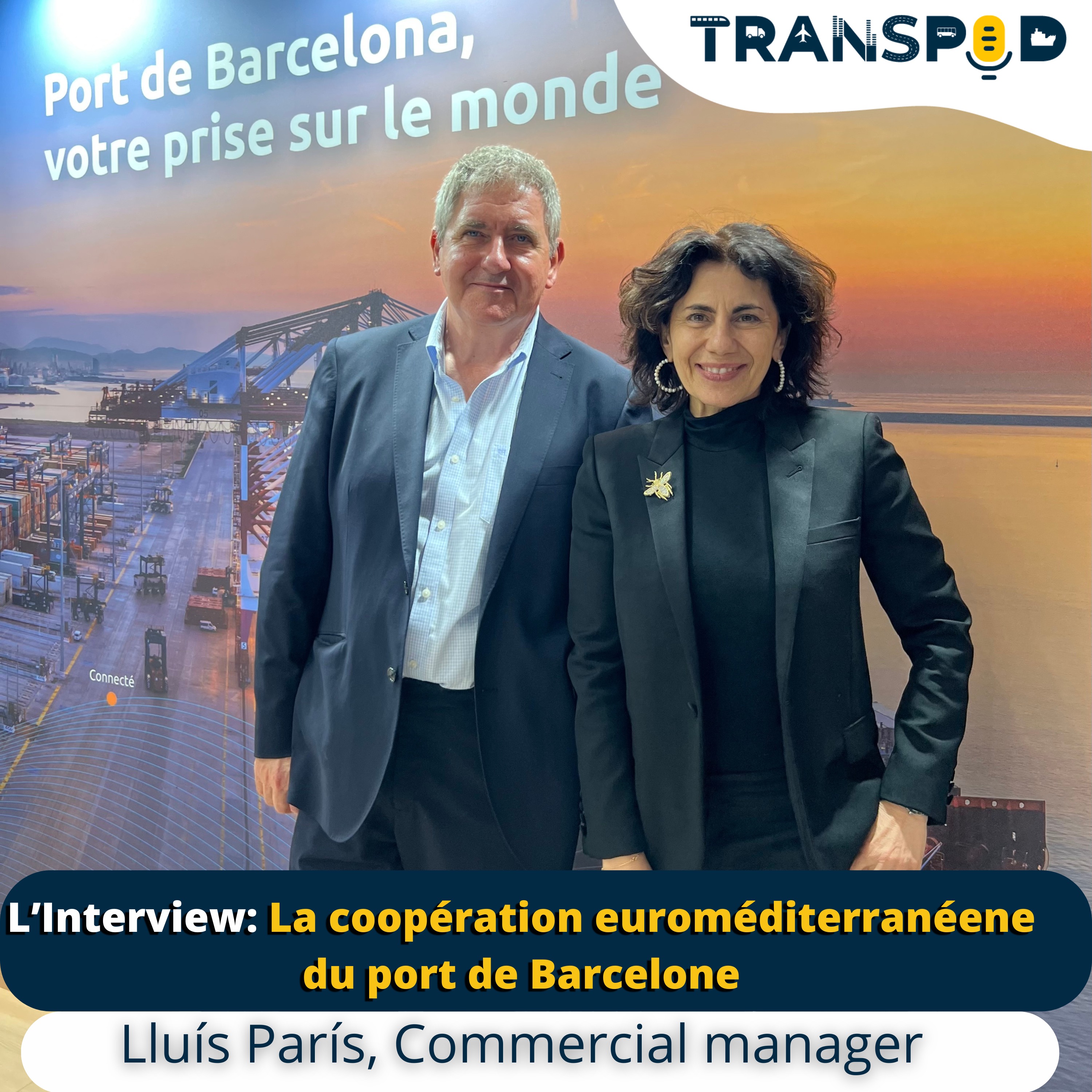 Transpod L'interview: Lluís París, Commercial manager au  Port de Barcelone