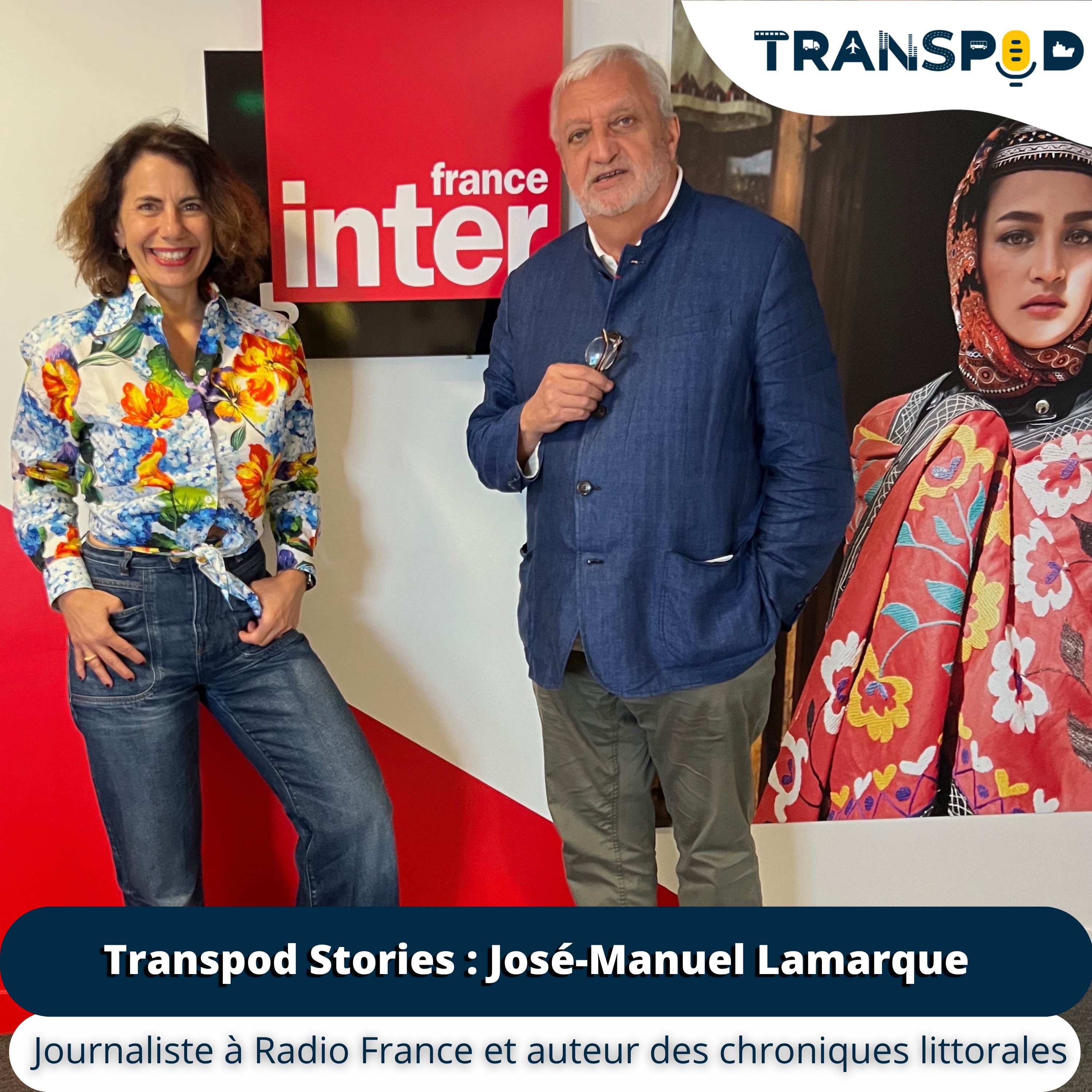 Transpod Stories : José-Manuel Lamarque episode artwork