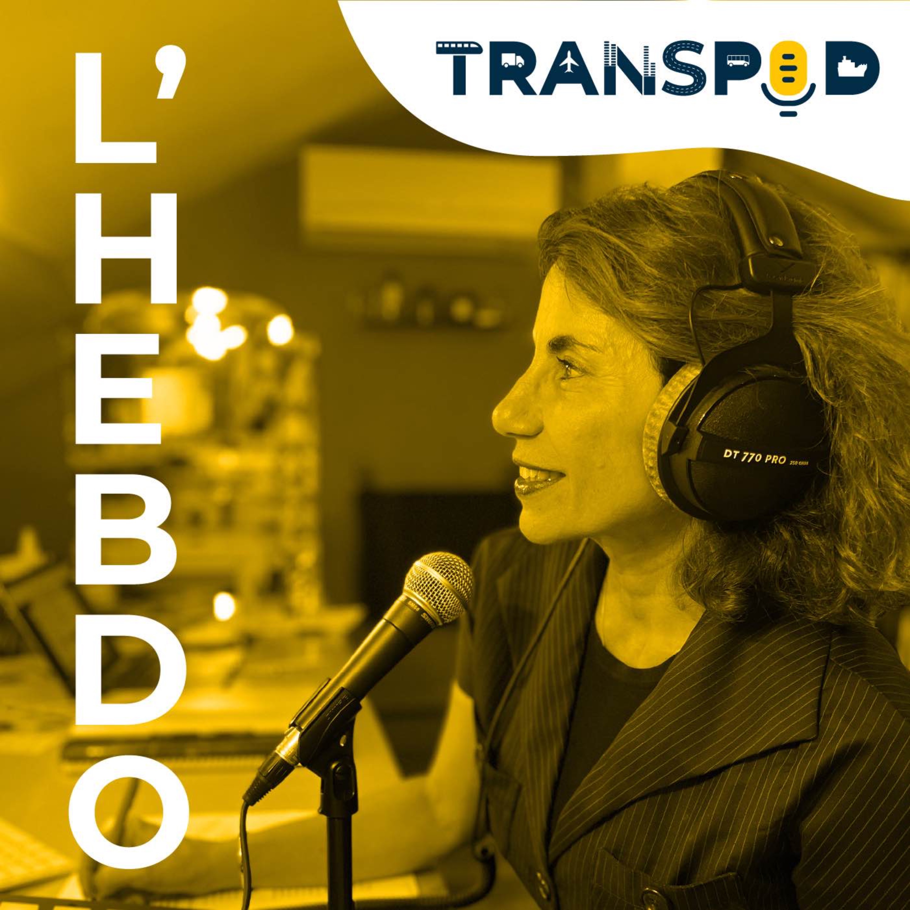 Transpod L’hebdo : du 27 juillet au 2 août 2026