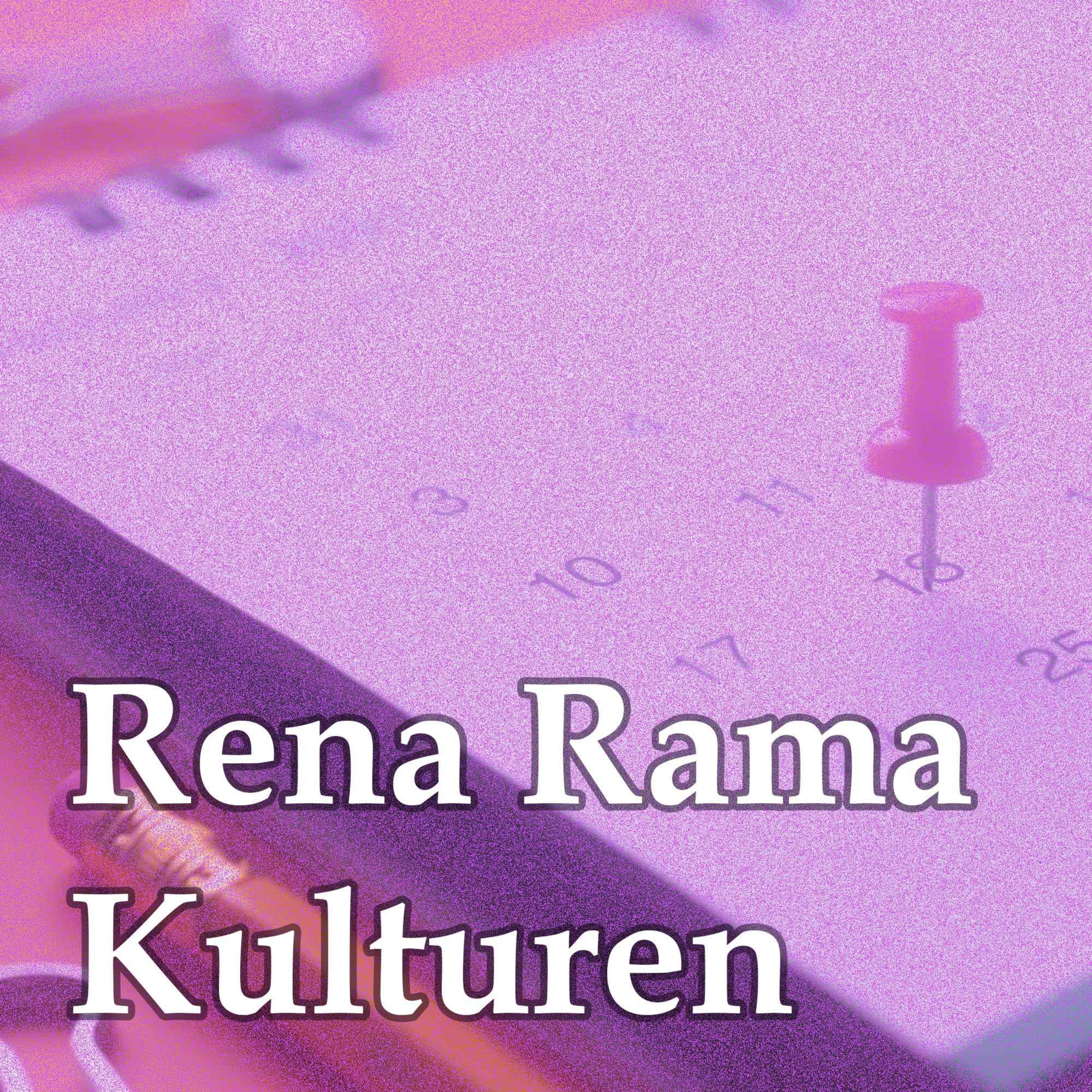 Rena Rama Kulturen
