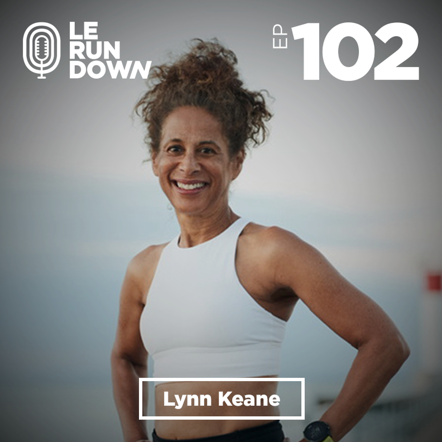 #102: Lynn Keane - Ironman, Marathoner, Suicide Prevention, Boston Marathoner, Mental Health, Awareness, Resilience and Perseverance