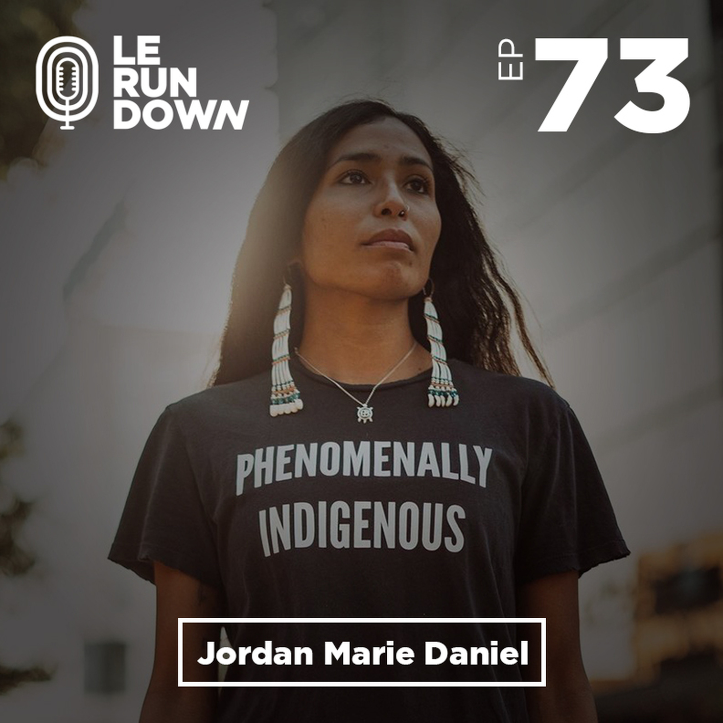 #73: Jordan Marie Daniel - Runner,  Indigenous Rights Advocate, Boston Marathon, Rising Heats, Missing and Murdered Indigenous Relatives