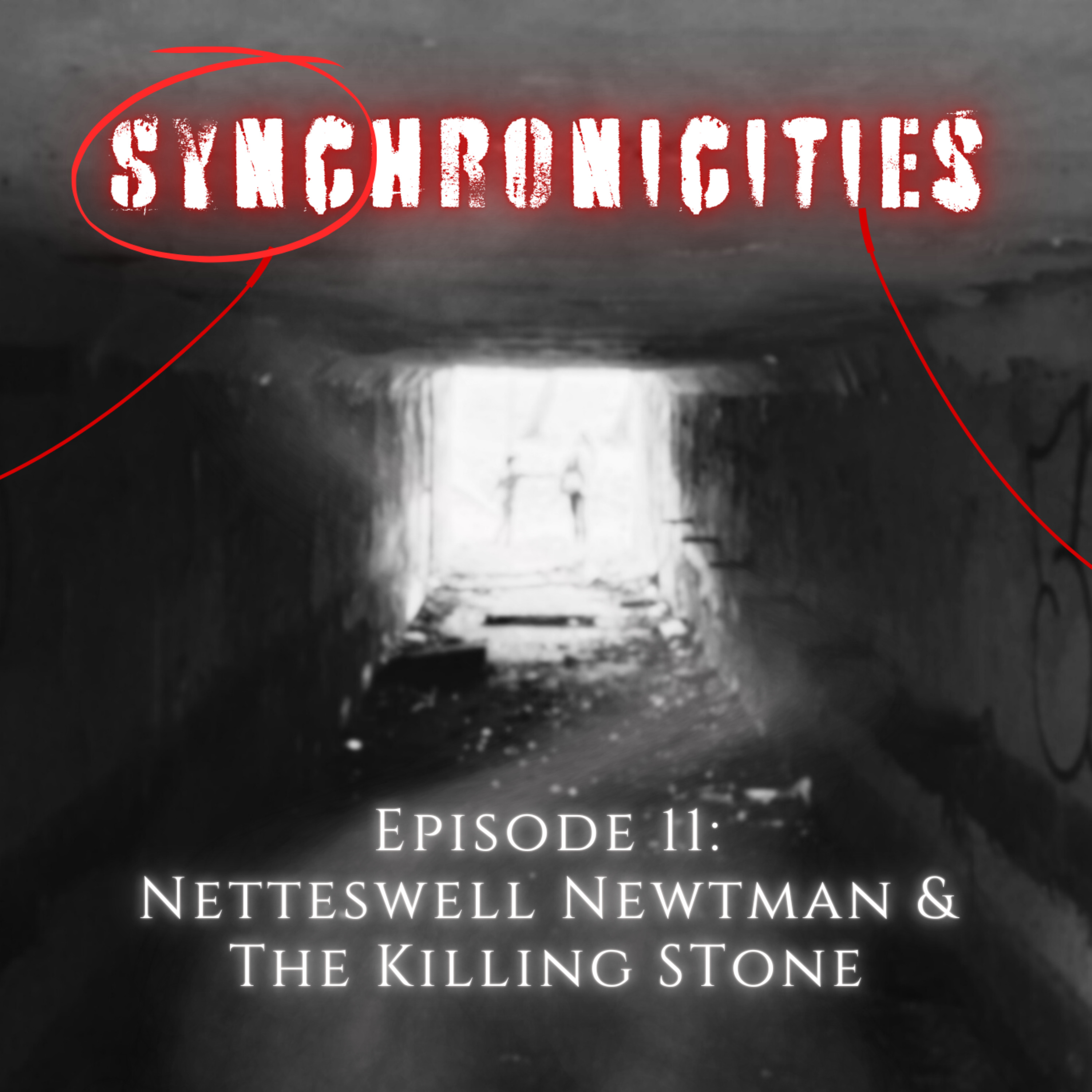 Episode 11: Netteswell Newtman and The Killing Stone
