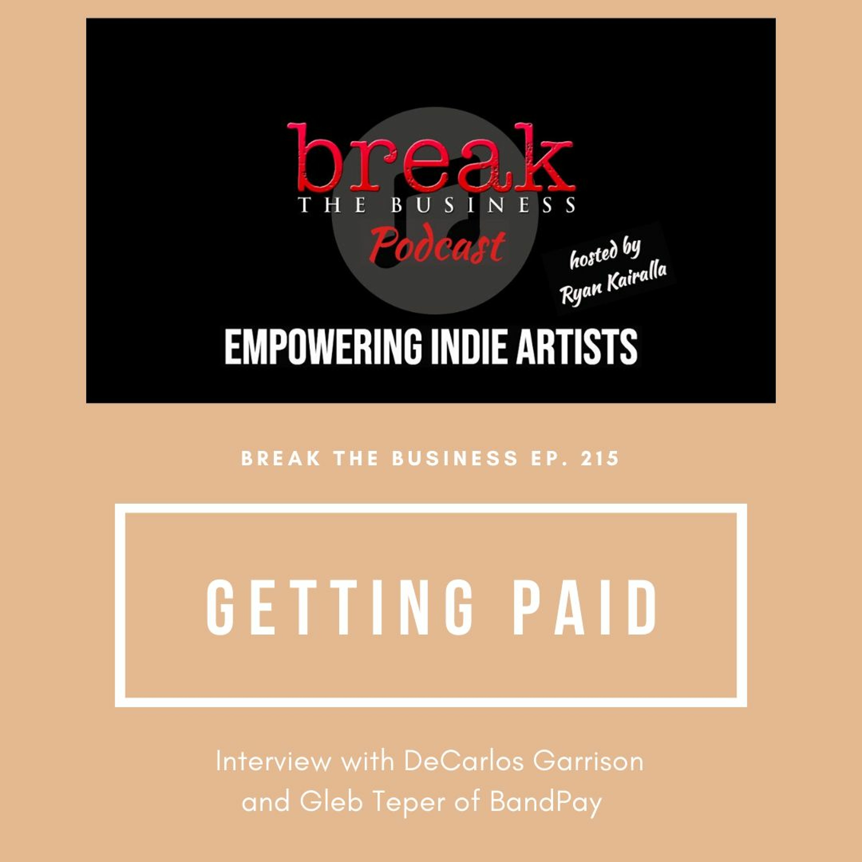 BTB Ep 215: Payment solutions for indie artists with DeCarlos Garrison and Gleb Teper of BandPay episode artwork