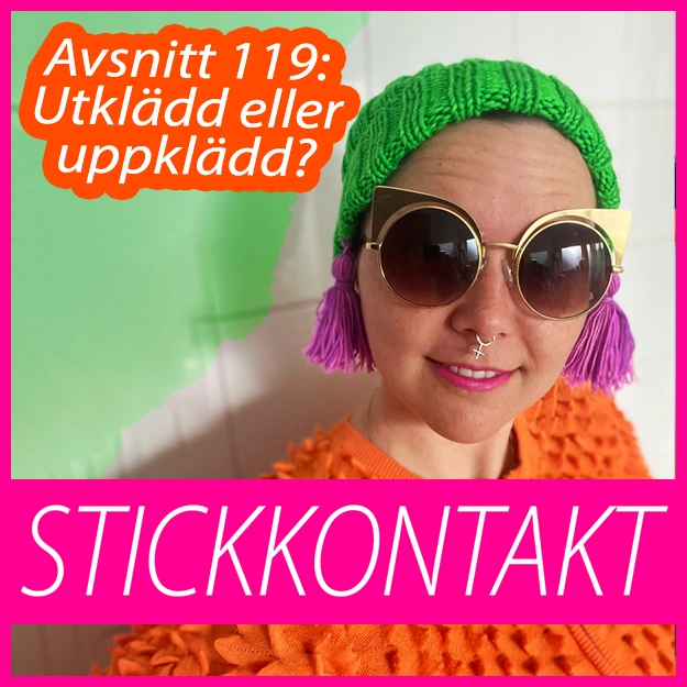 cover art for Avsnitt 119: Utklädd eller uppklädd?