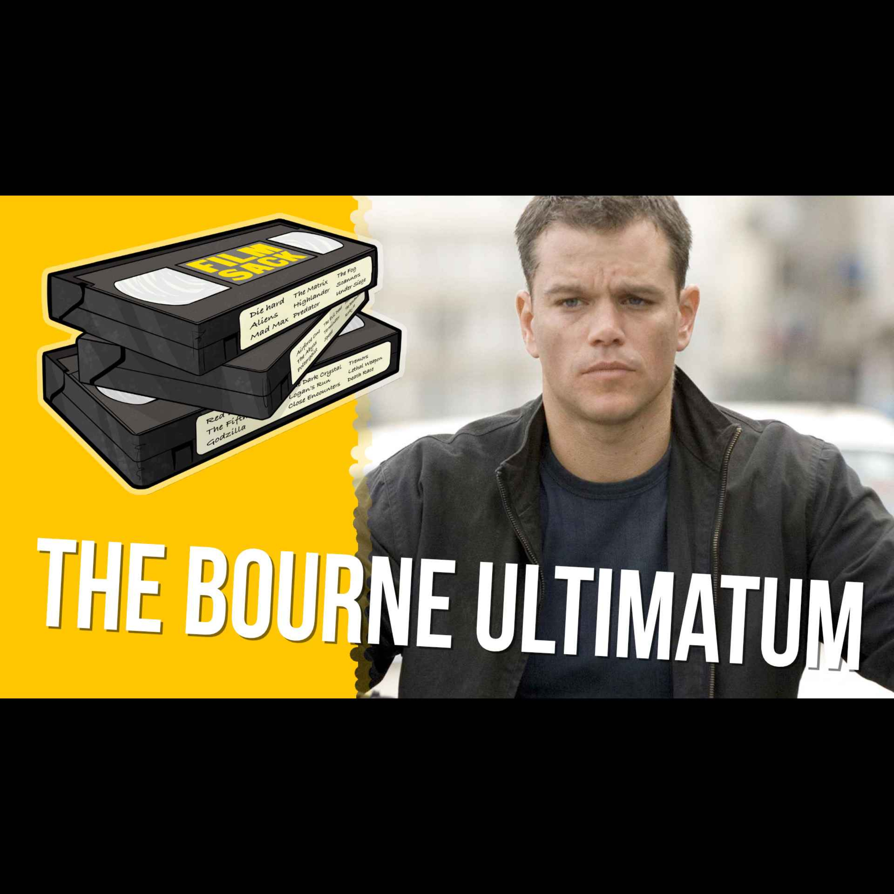 cover art for Film Sack 619: The Bourne Ultimatum
