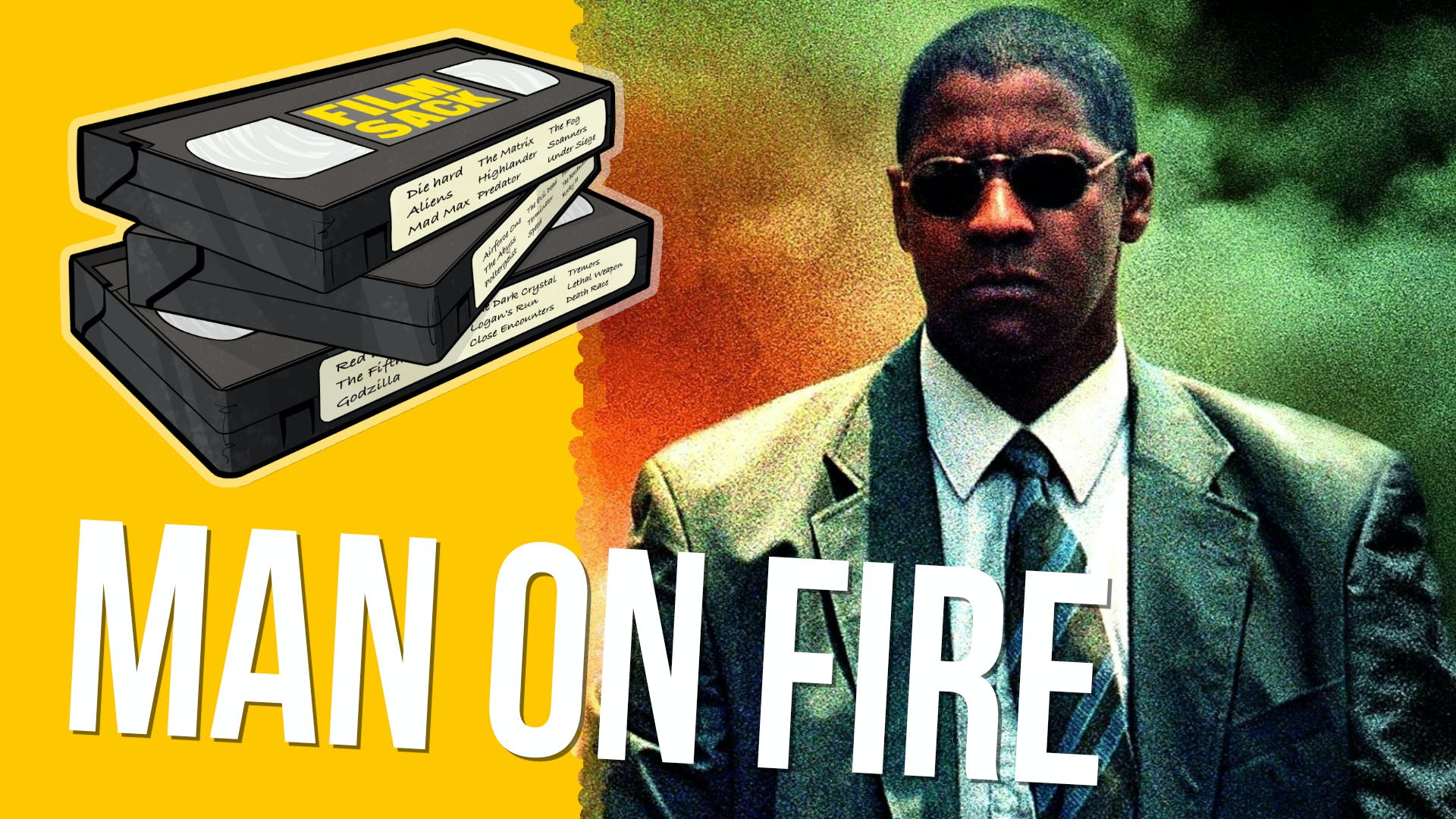 cover art for Film Sack 617: Man on Fire