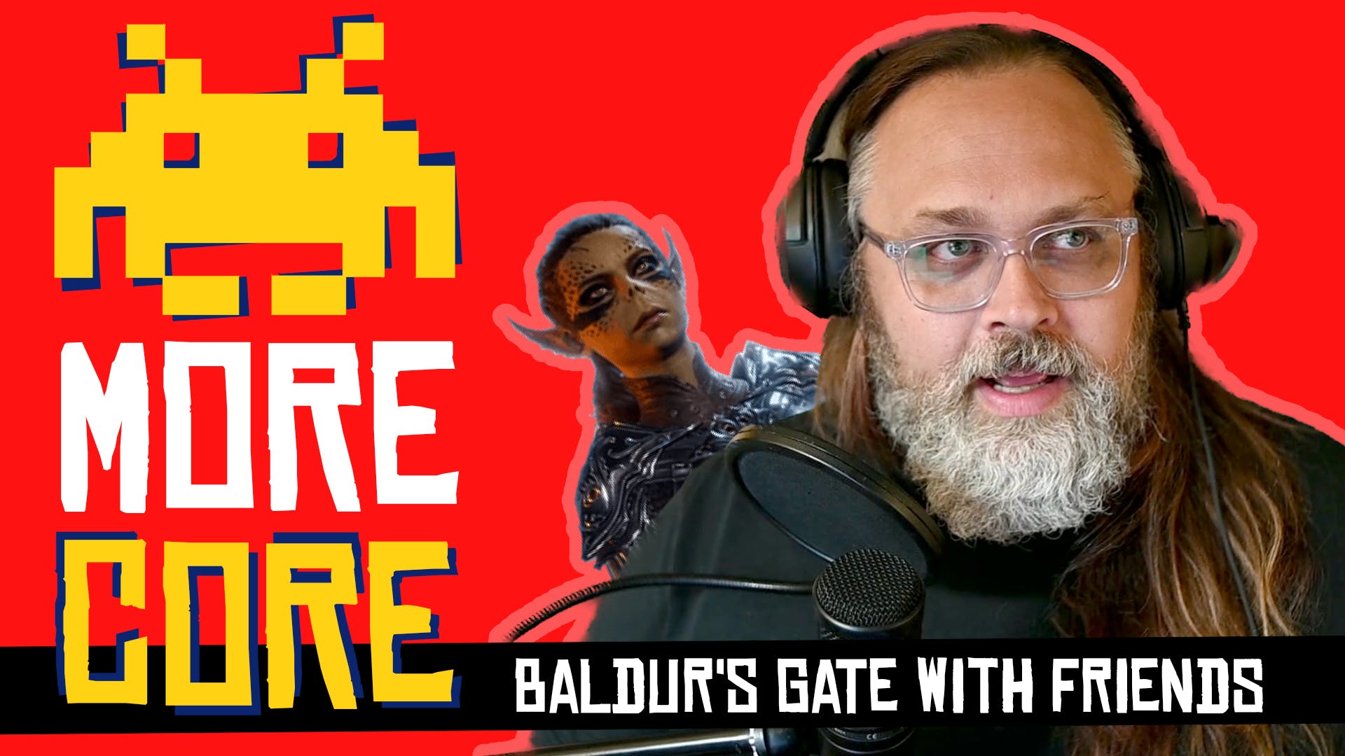 cover art for MORE CORE: Baldur's Gate with Friends