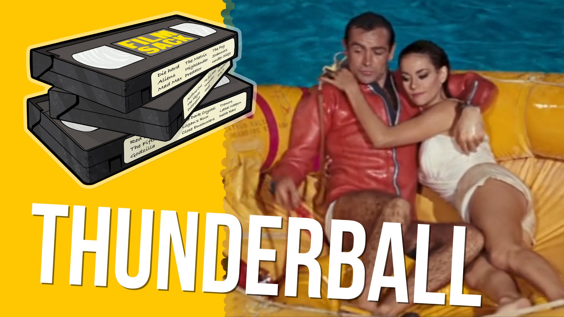 cover art for Film Sack 608: Thunderball