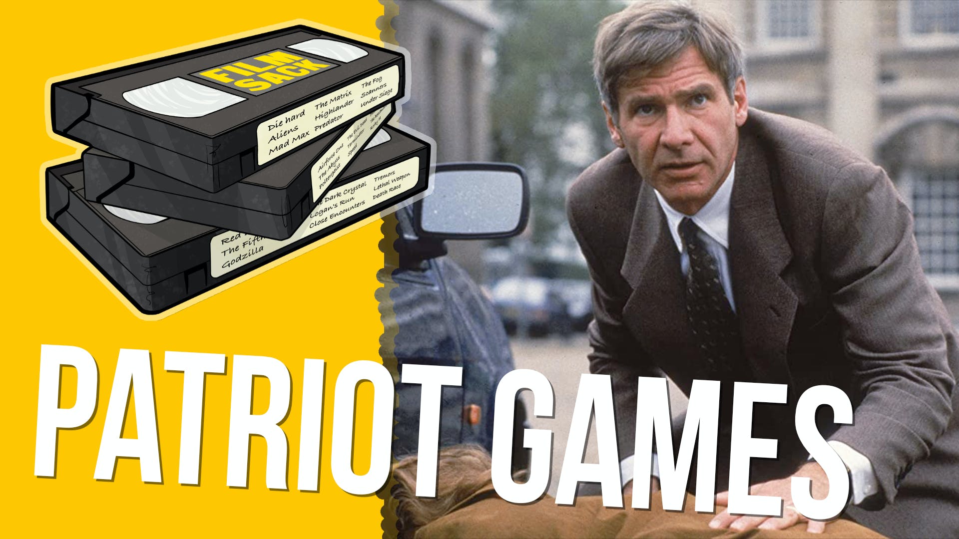 cover art for Film Sack 604: Patriot Games