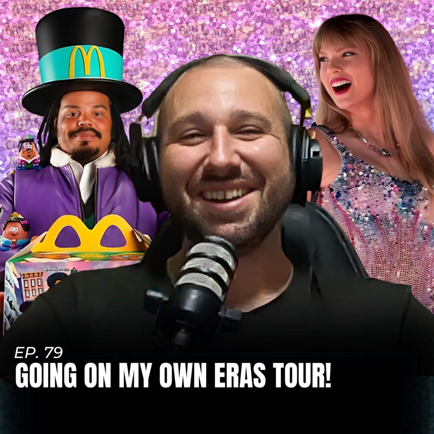 Can\'t Get Any Worse Podcast