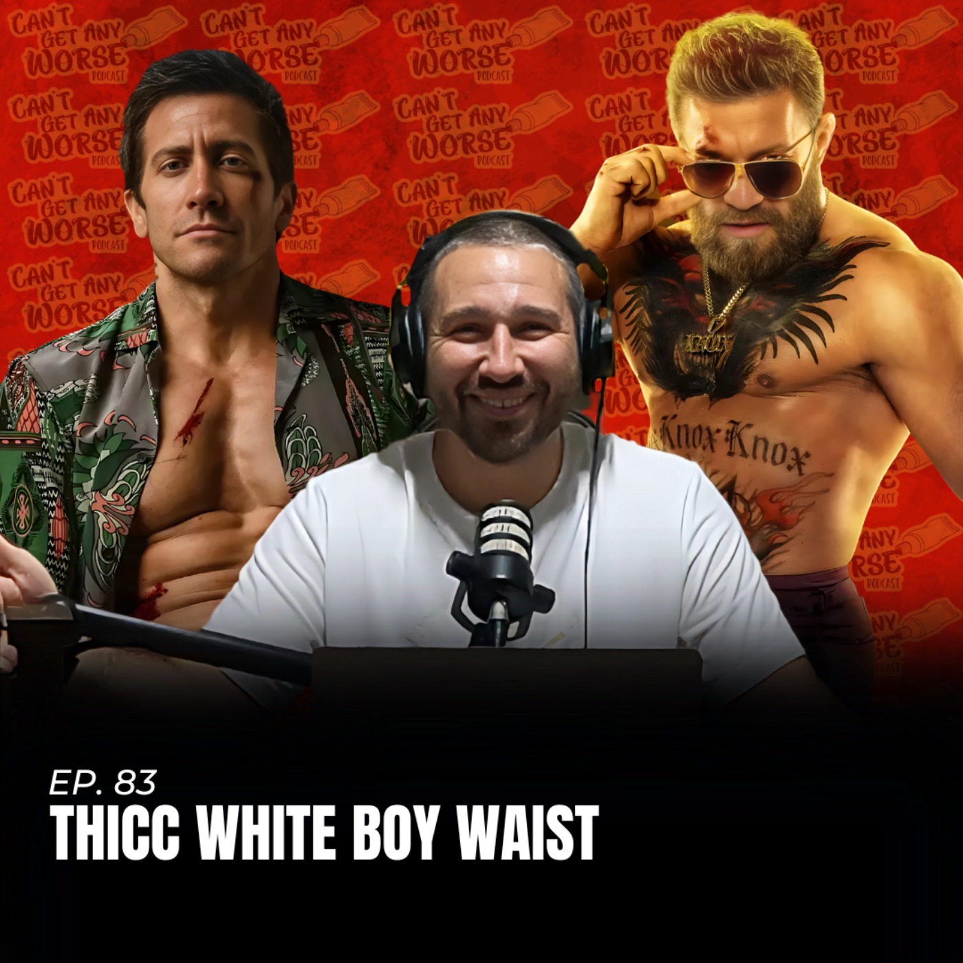 Can\'t Get Any Worse Podcast