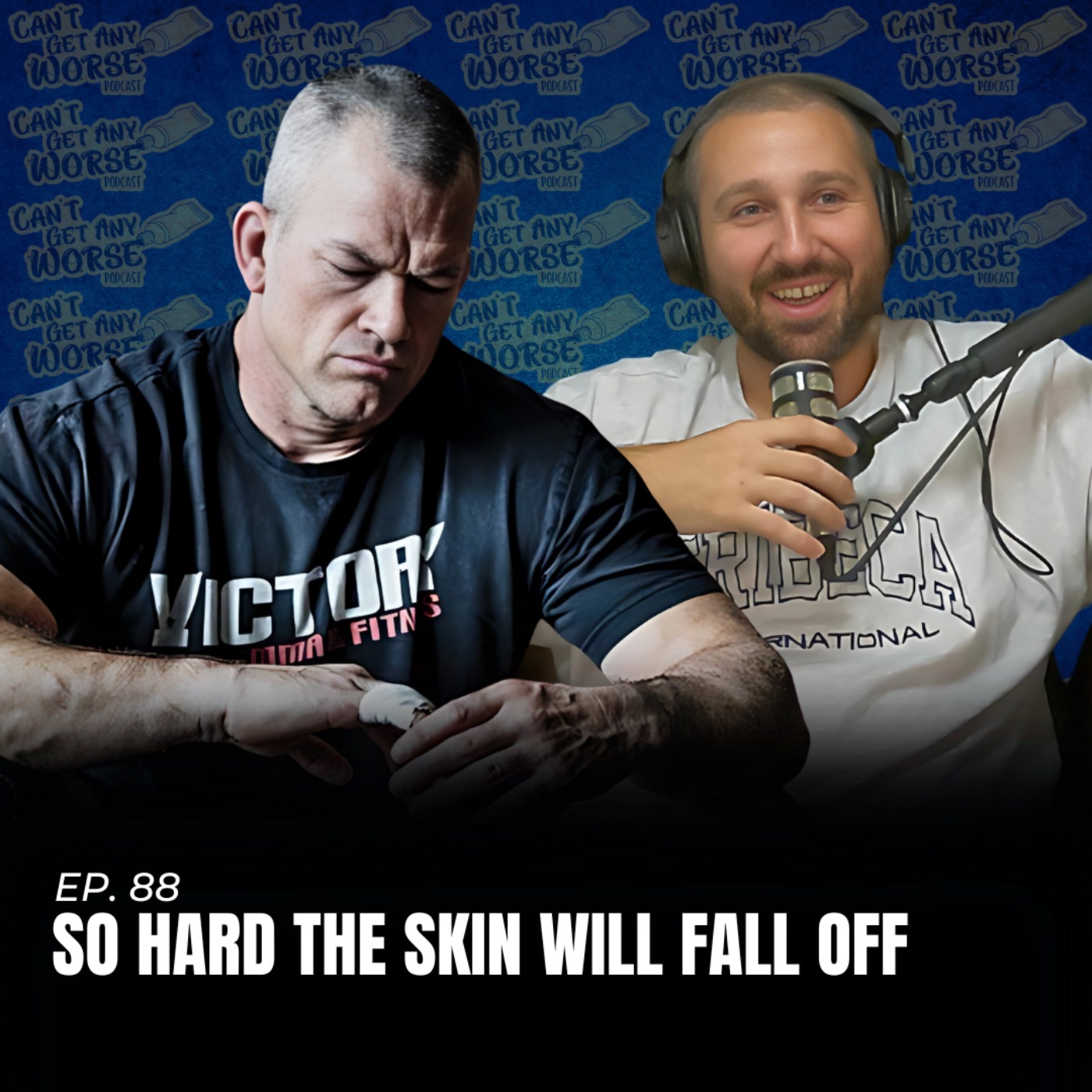 Can\'t Get Any Worse Podcast