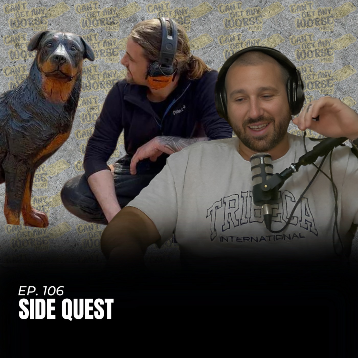 Can\'t Get Any Worse Podcast