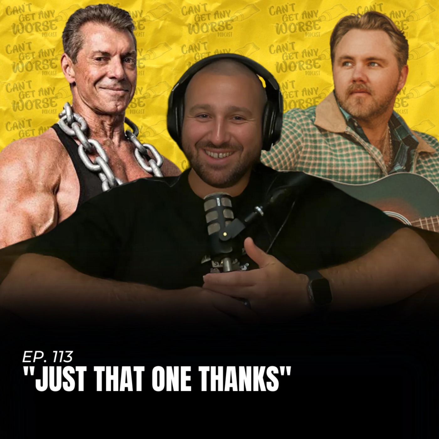 Can\'t Get Any Worse Podcast