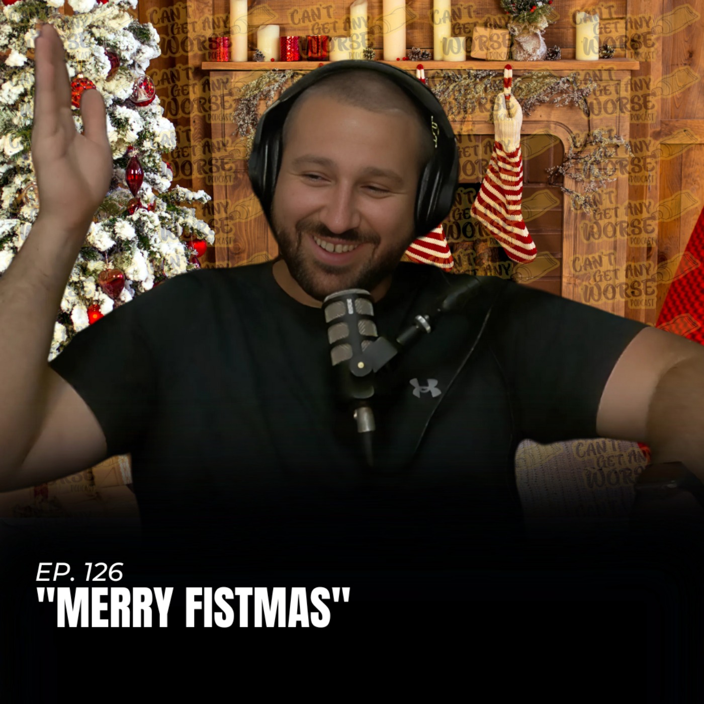 Can\'t Get Any Worse Podcast