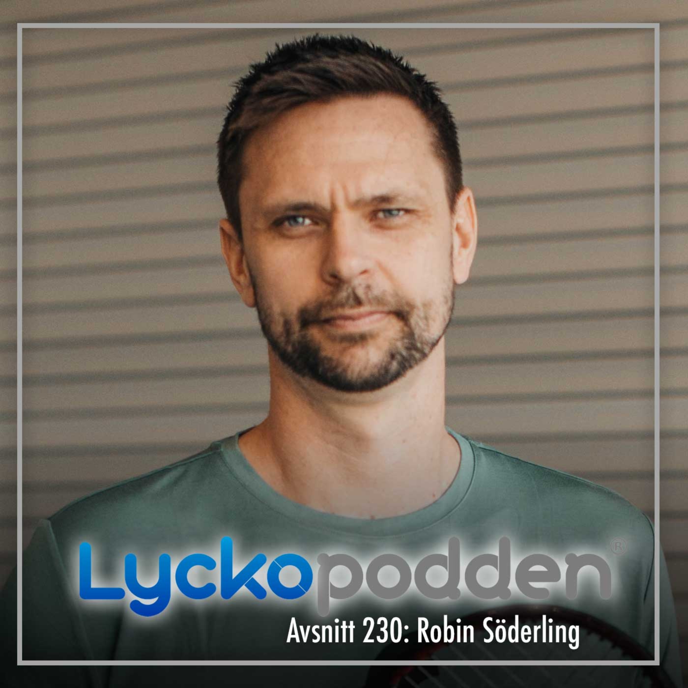 230. Robin Söderling - Tennisproffset om den fantastiska fruktansvärda drivkraften