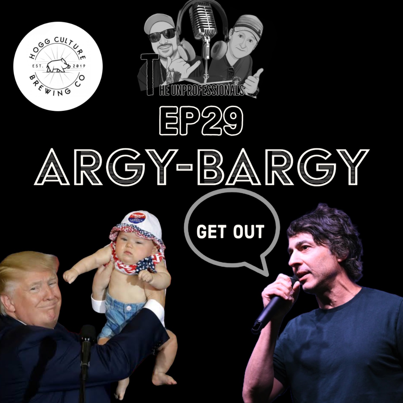 ARGY - BARGY ... GET OUT !!