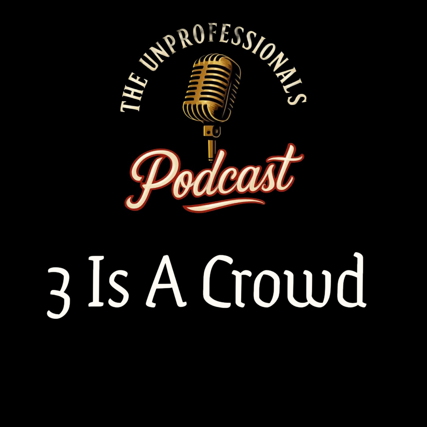 3 Is A Crowd