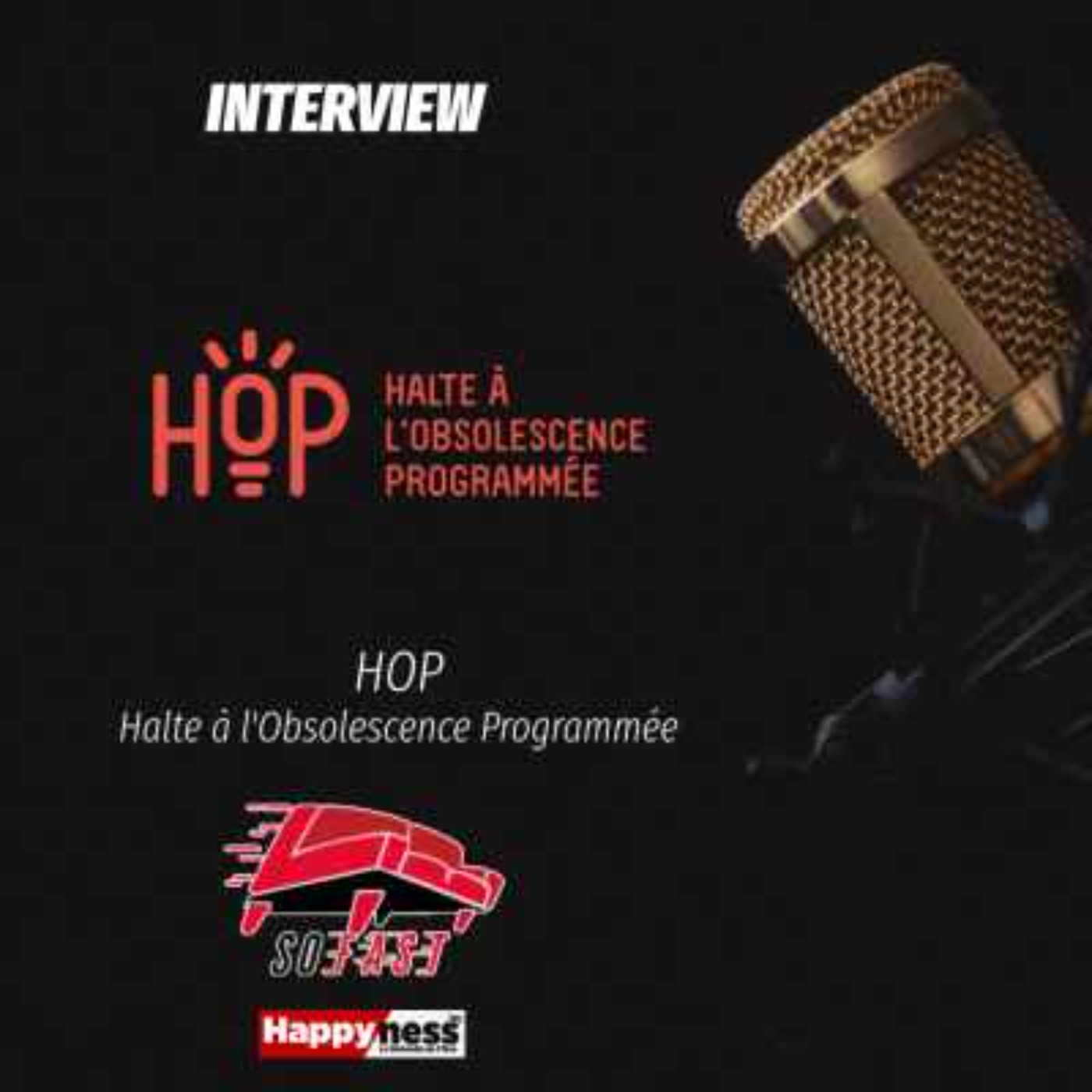 Le So'Fast - Interview: Halte à l'Obsolescence Programmée episode artwork