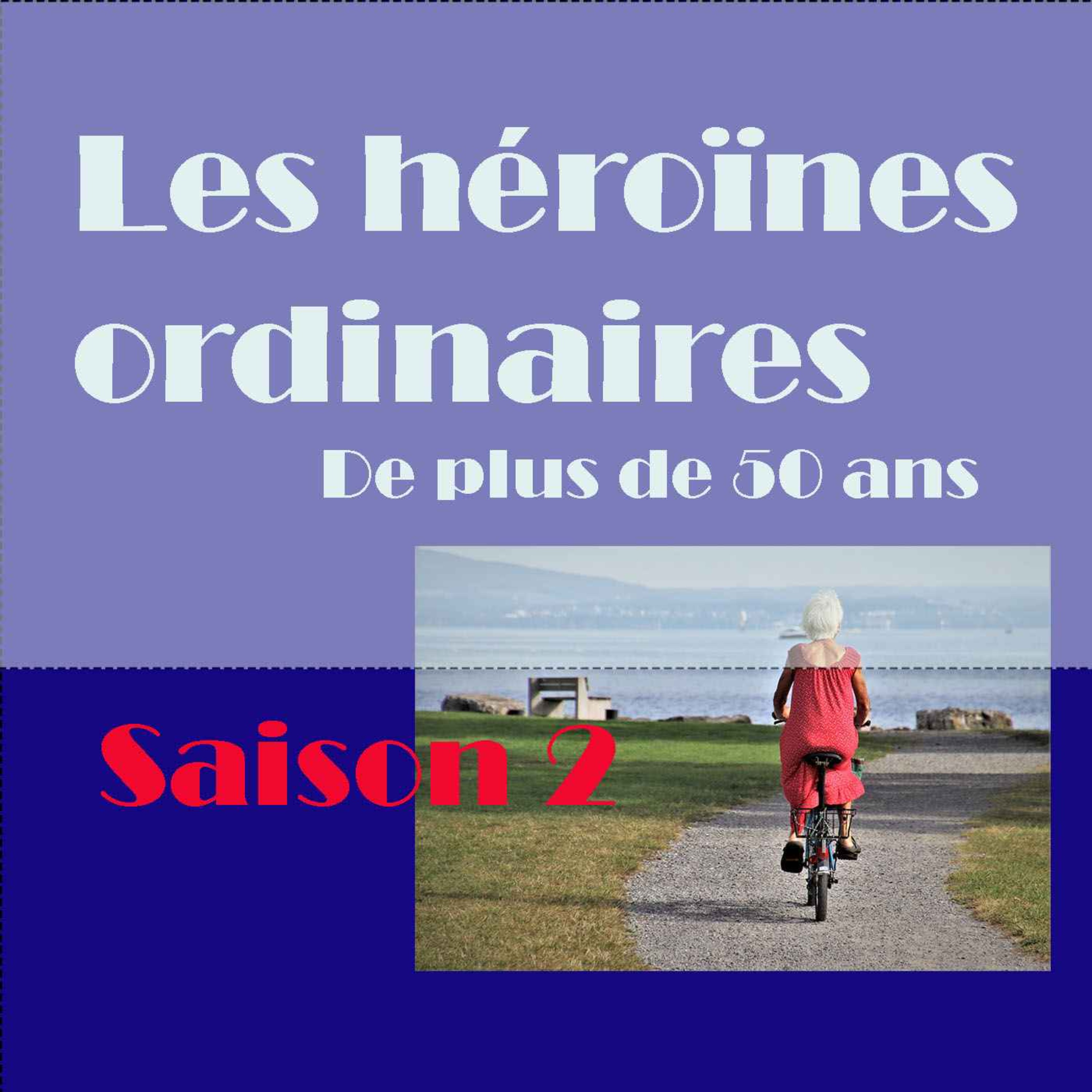 Bande annonce saison 2 Les héroïnes ordinaires de plus de 50 ans episode artwork