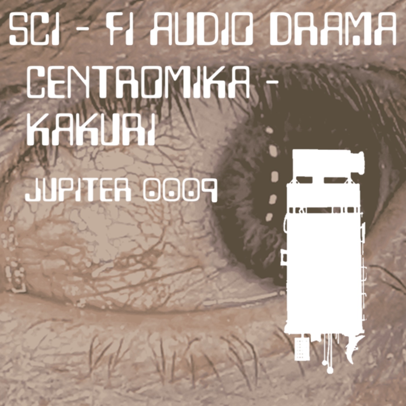 Centromika - Kakuri Log: \'JUPITER\'