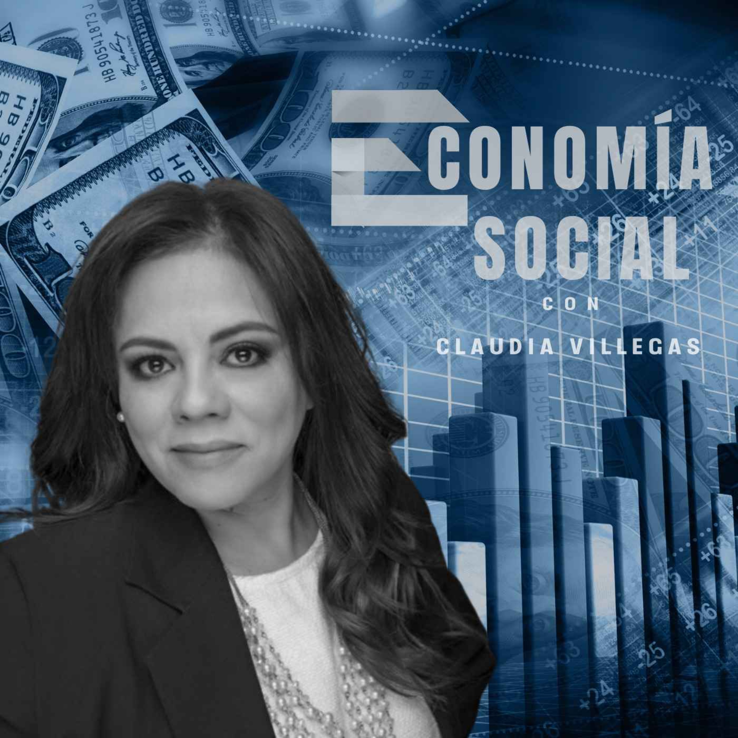 cover art for #EconomíaSocial | ¿Volatilidad en los mercados? Tomemos las mejores decisiones: Dra. Nitzia Vázquez