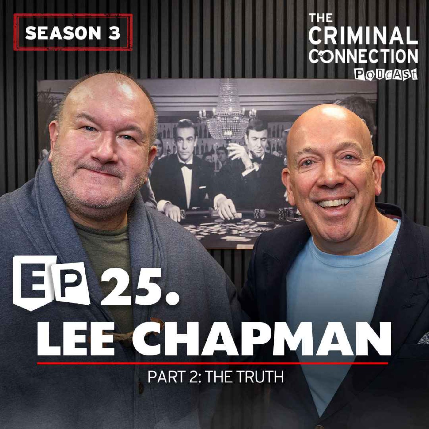 cover art for Episode 25: Lee Chapman pt.2 - The Truth (Tony Tucker's 'right-hand man')