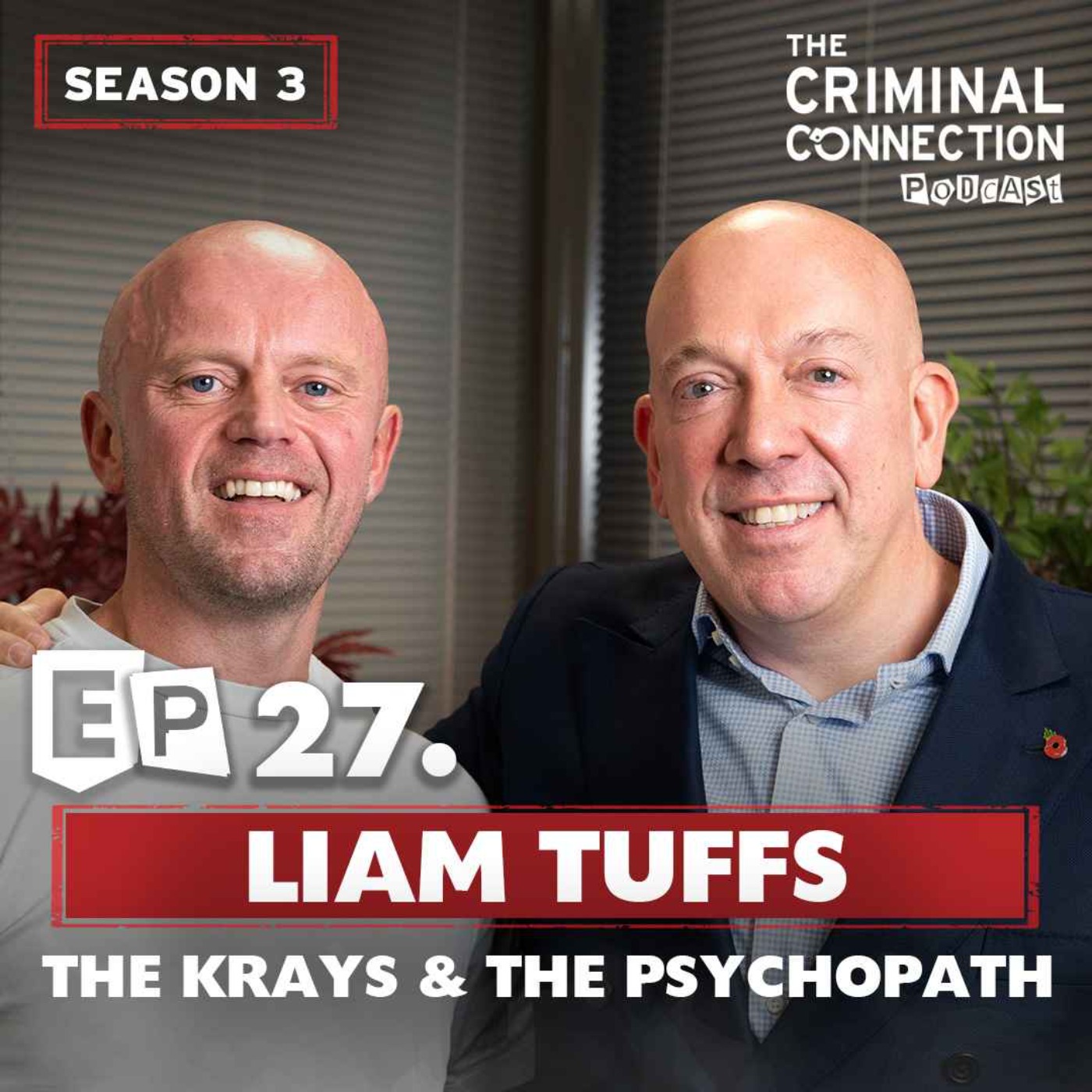 cover art for Episode 27: Liam Tuffs - The Krays & the Psychopath
