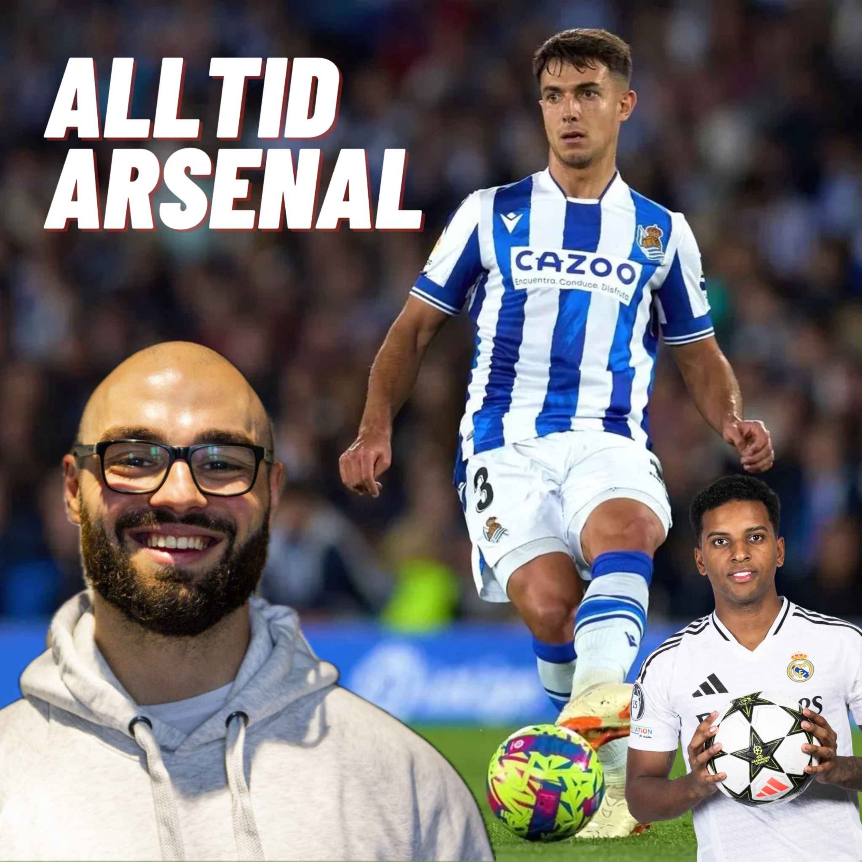 ZUBIMENDI-SPESIAL M/ JONAS GIÆVER (+ Rodrygo, Andrea Berta, Joan Garcia og Nico Williams) episode artwork
