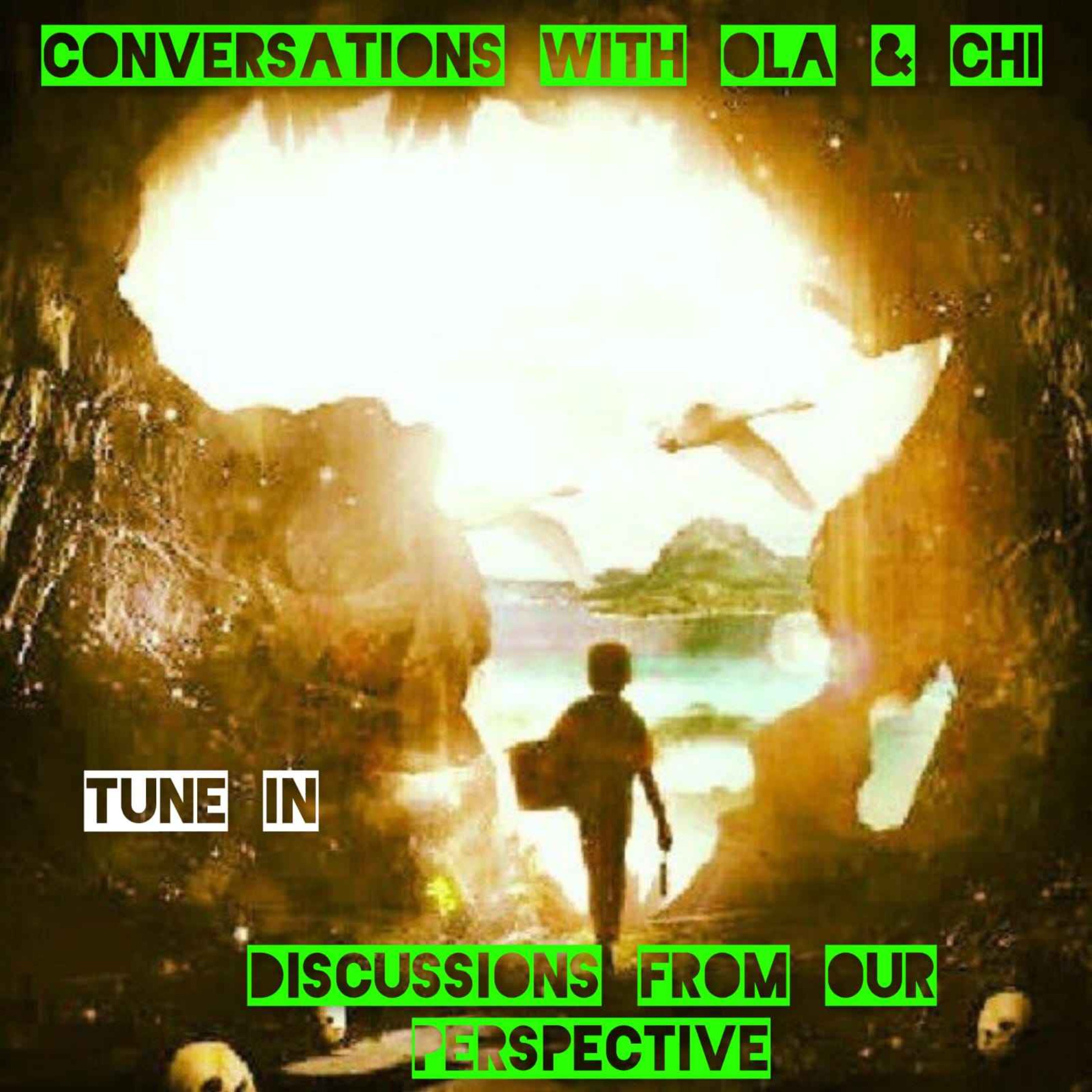 Conversations with Ola and Chi
