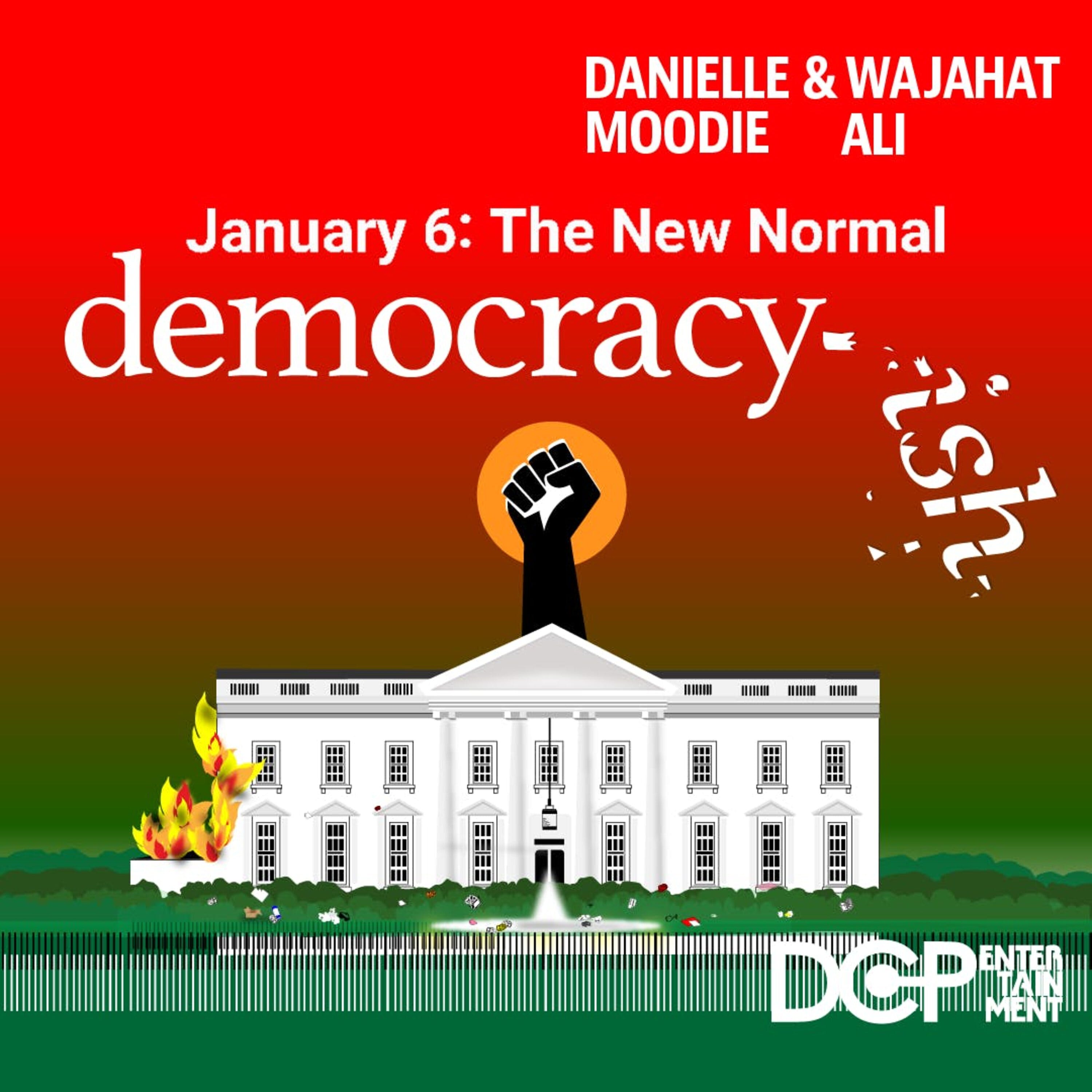 January 6: The New Normal