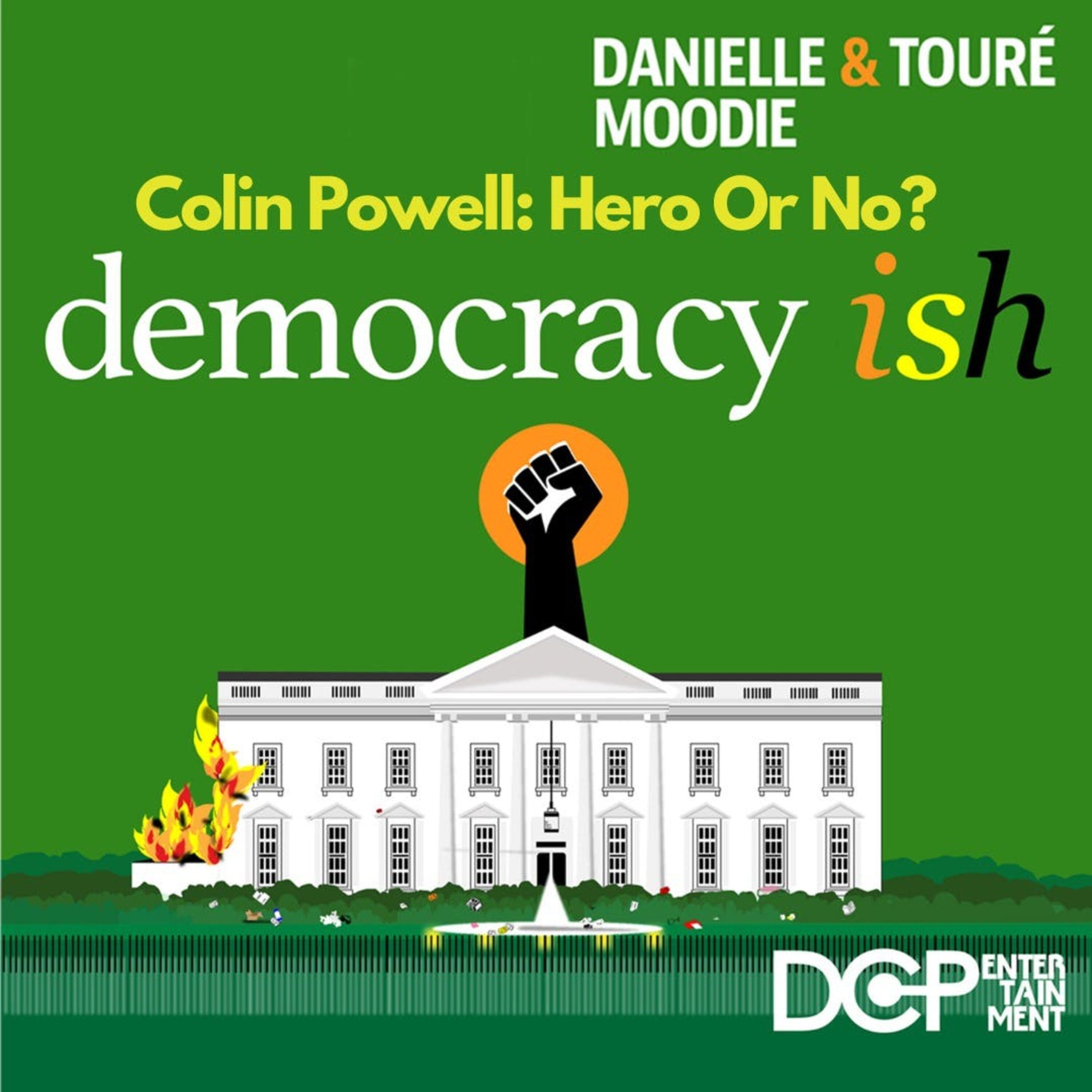 Colin Powell: Hero or No?