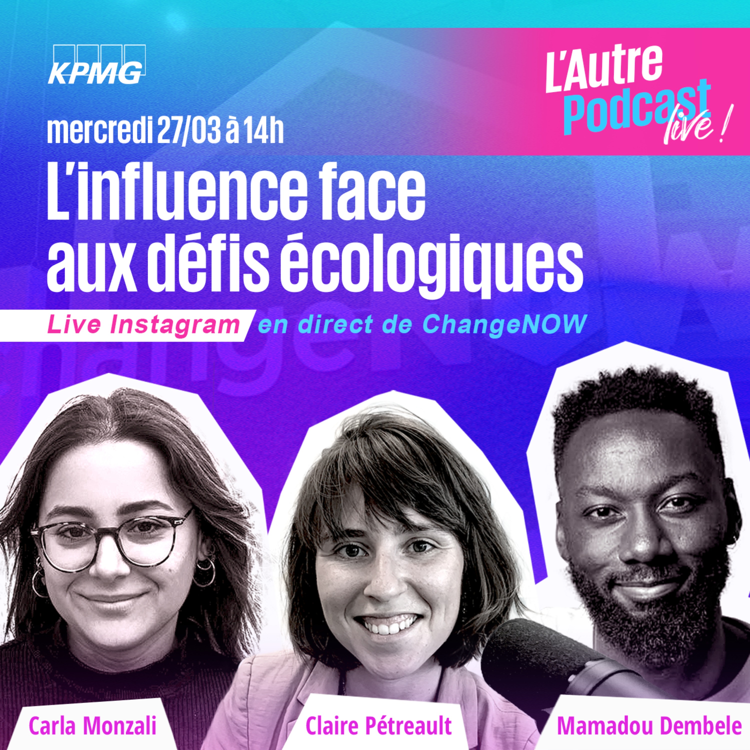 cover art for L'INFLUENCE FACE AUX DEFIS ECOLOGIQUES en direct de ChangeNOW