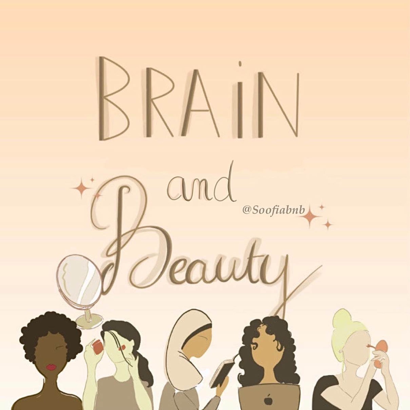 cover art for Brain and Beauty, le podcast