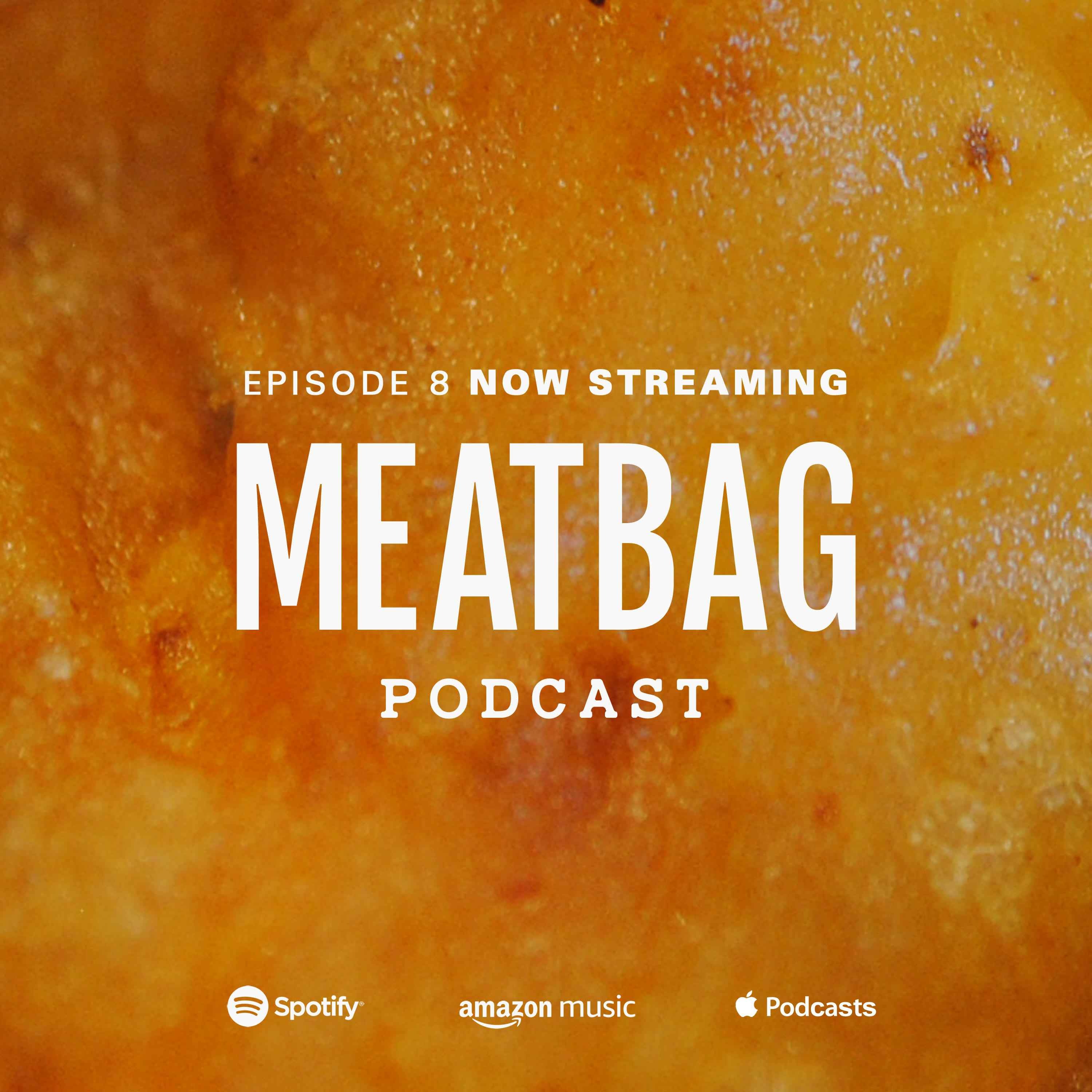 EP.08 - Food For Thought: Eating Ourselves Sick