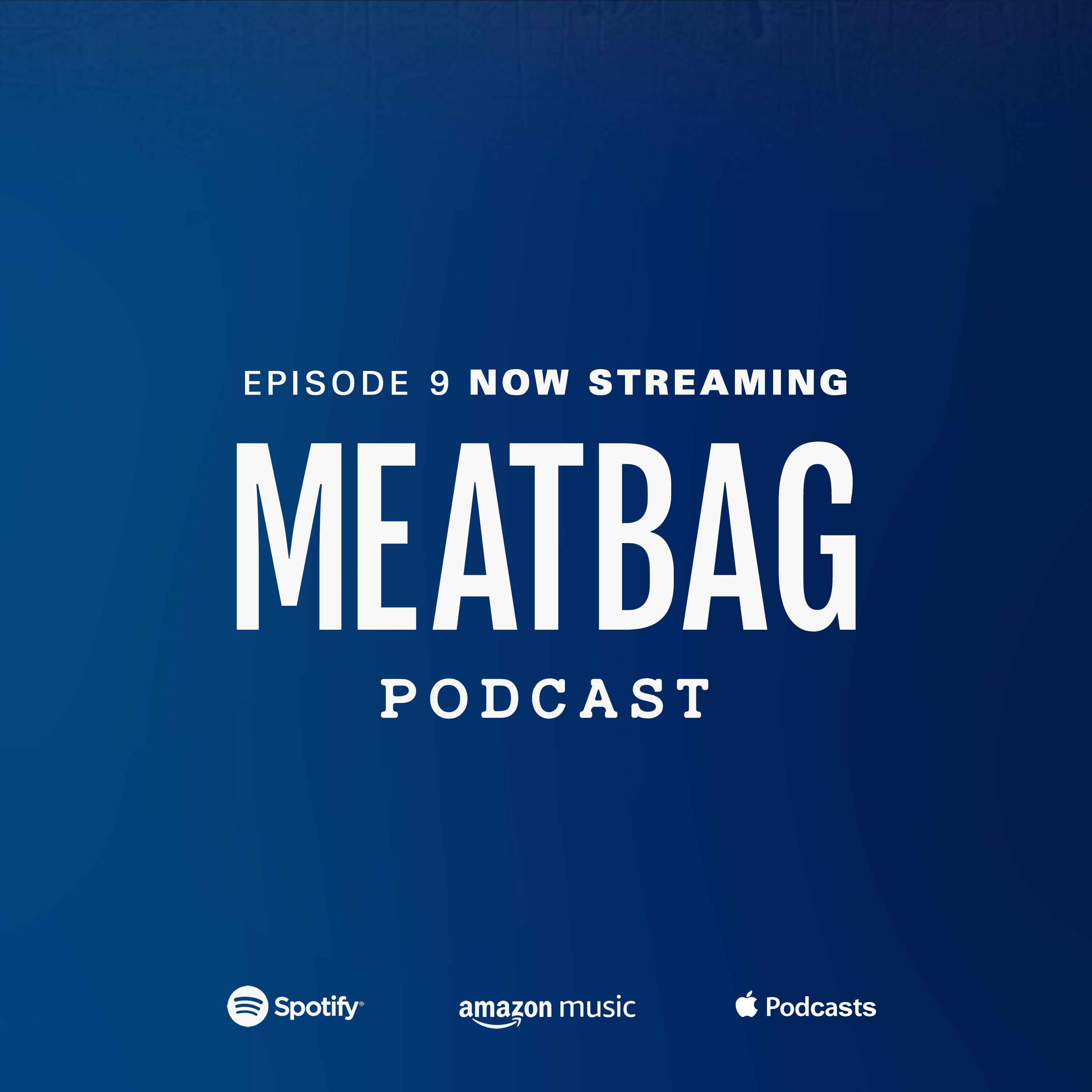 Meatbag Podcast