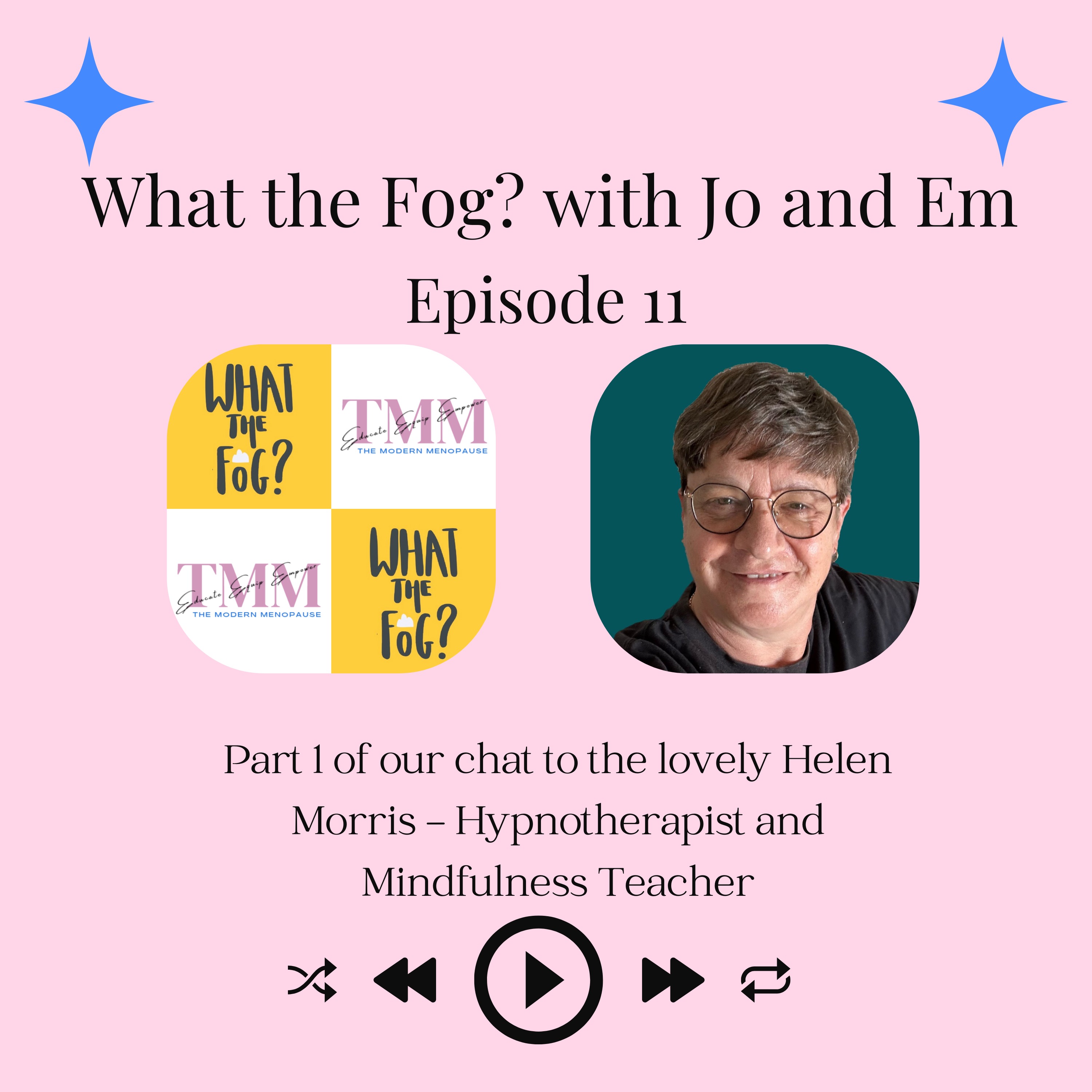 What the Fog? with Jo and Em  Episode 11