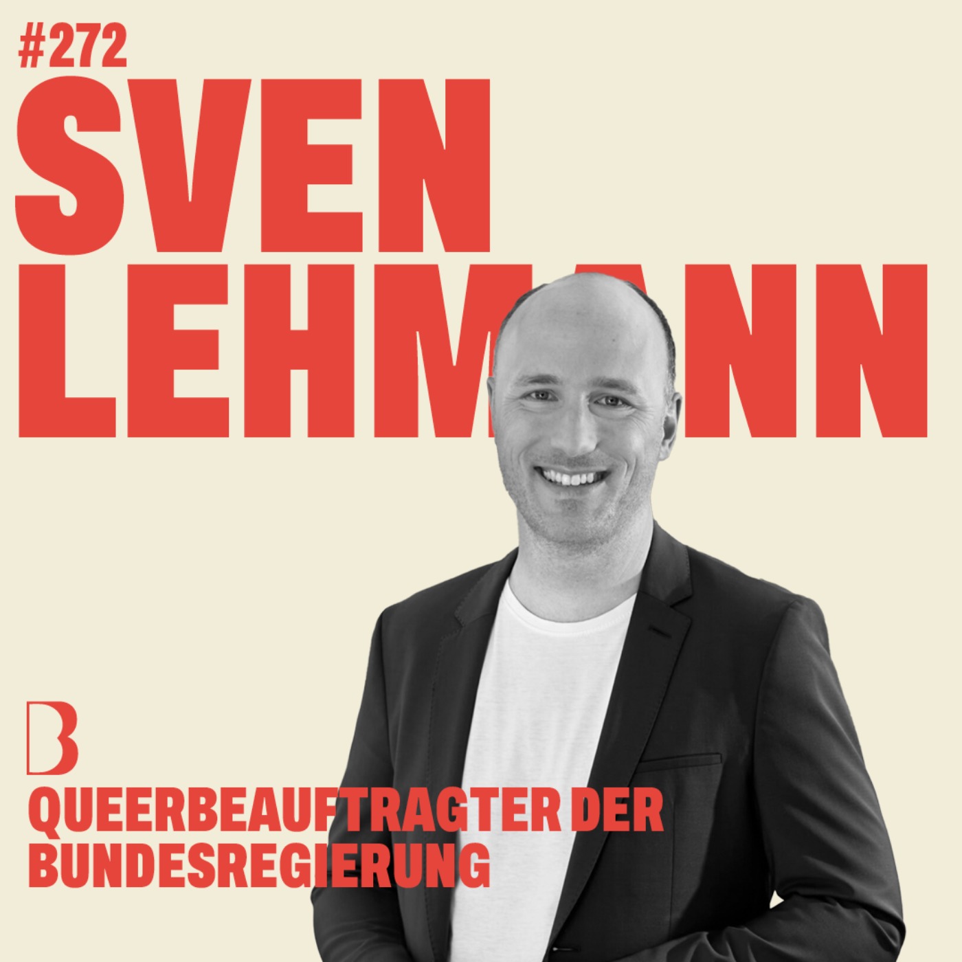 #272 DAS PRIVATE IST POLITISCH! I mit Sven Lehmann