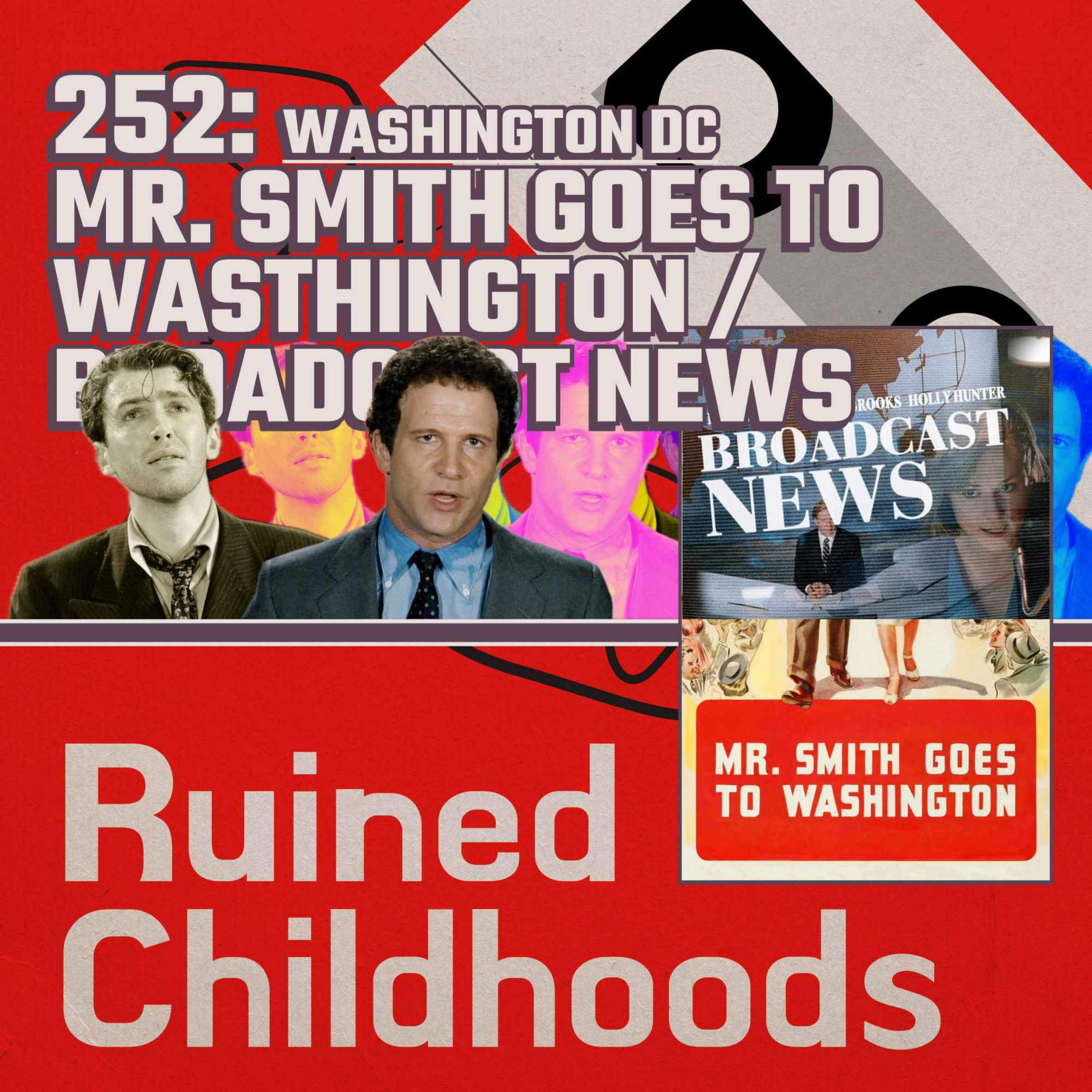 Mr. Smith Goes to Washington (1939) & Broadcast News (1987)