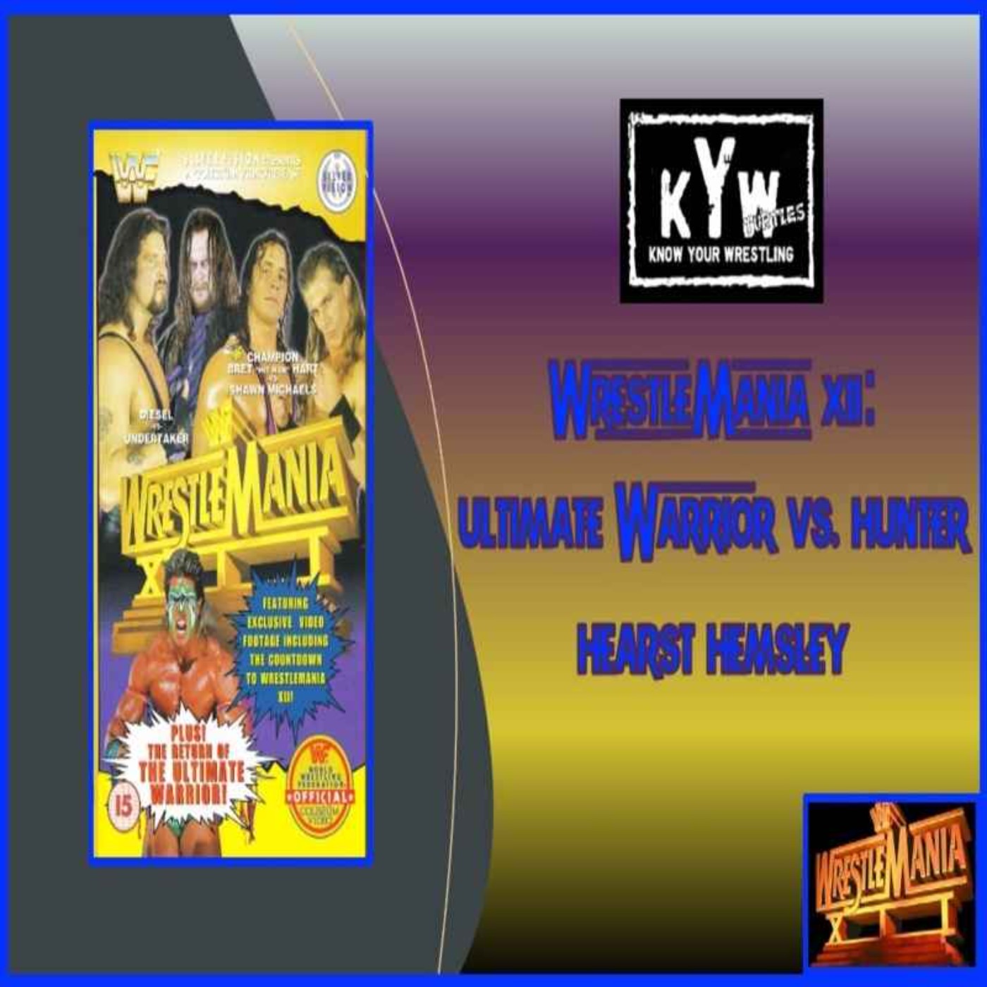 WrestleMania XII: Ultimate Warrior vs. Hunter Hearst Hemsley