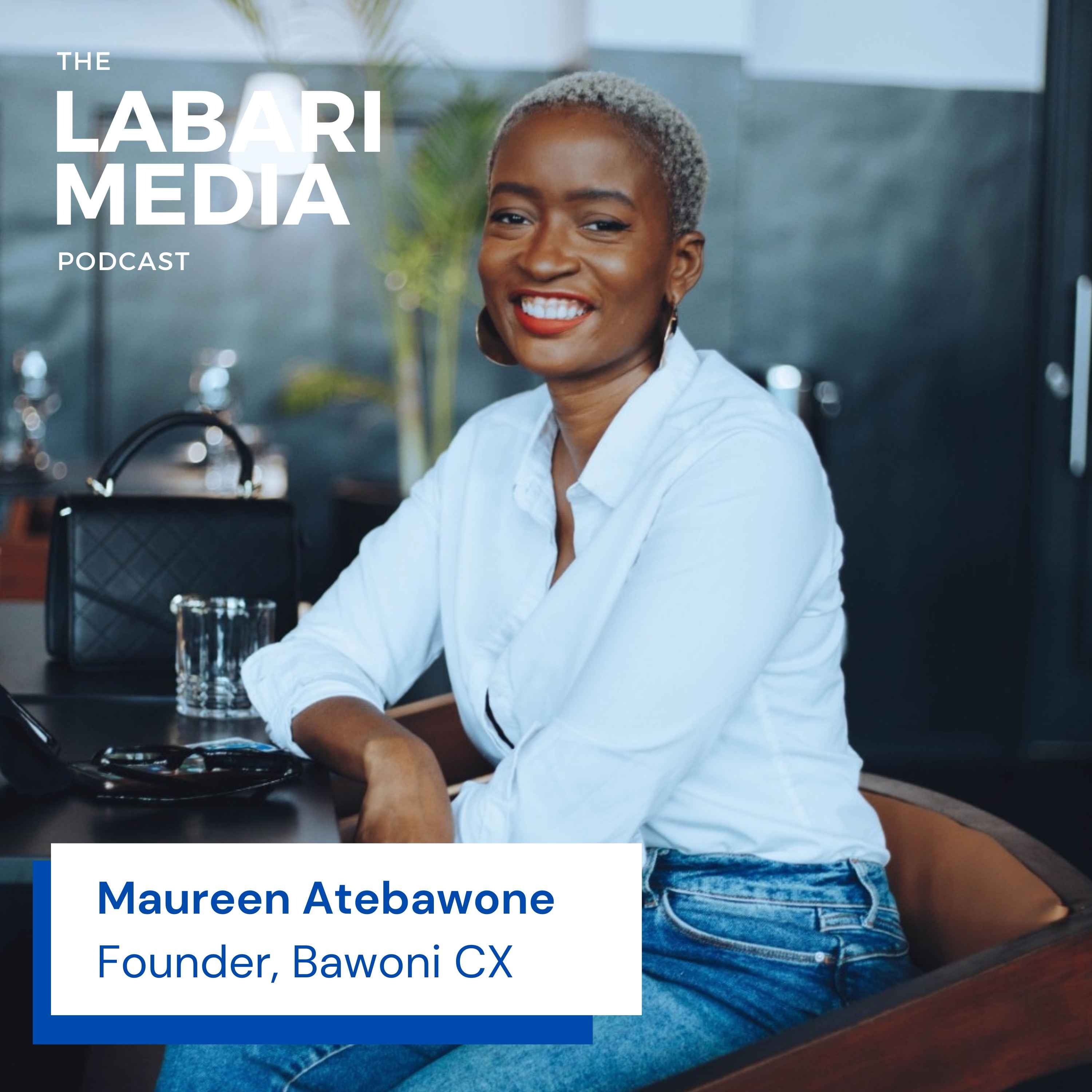cover art for Customer Experiences With Maureen of Bawoni CX