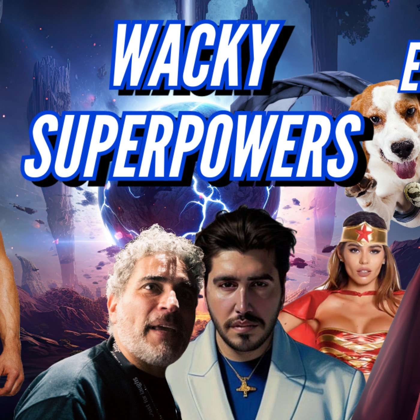cover art for Episode 139 | Wacky Superpowers
