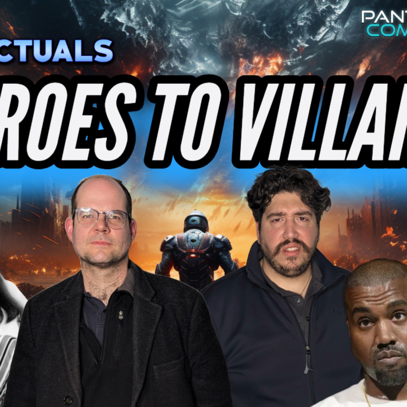 Episode 165 | Heroes to Villains