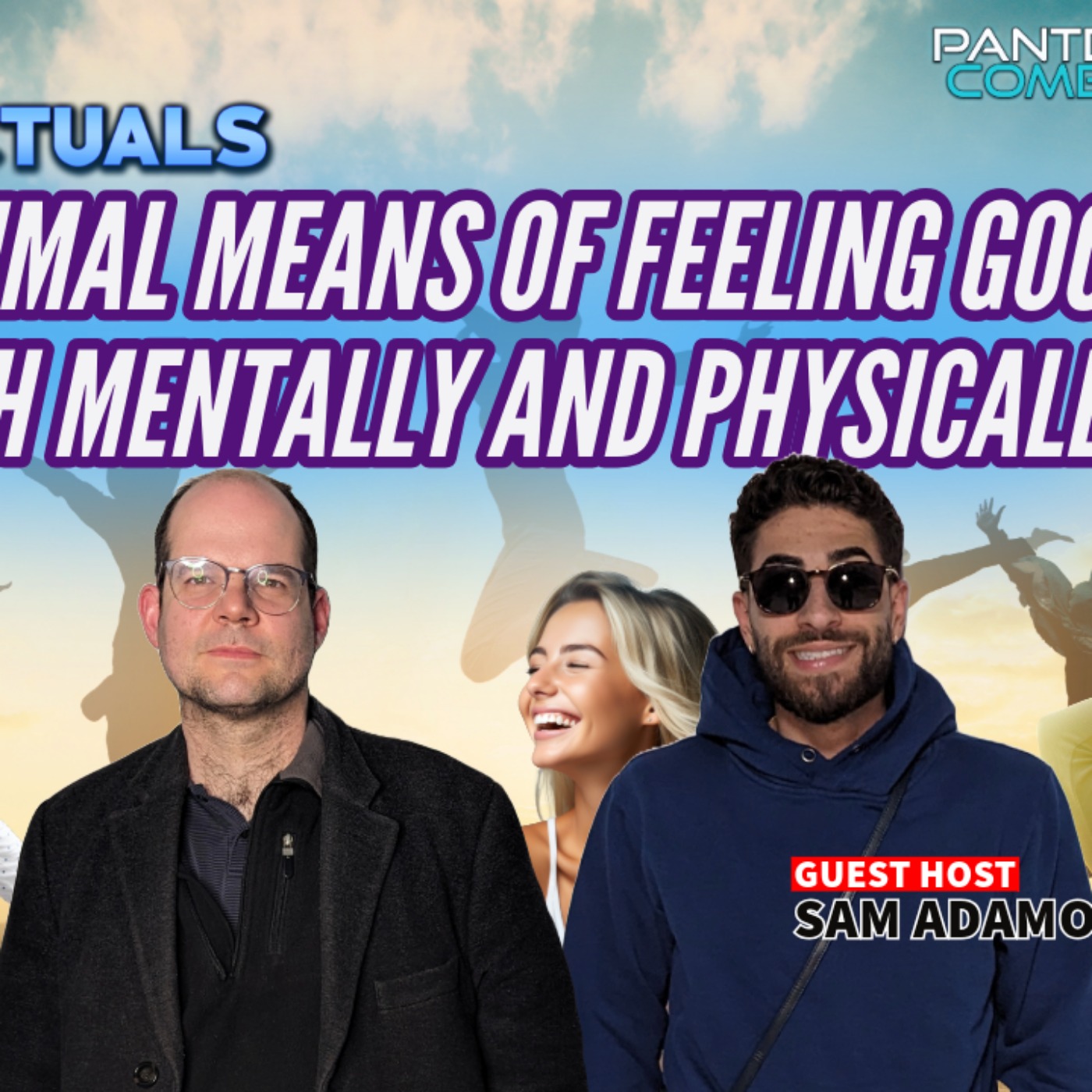 Episode 169 | Optimal Means Of Feeling Good