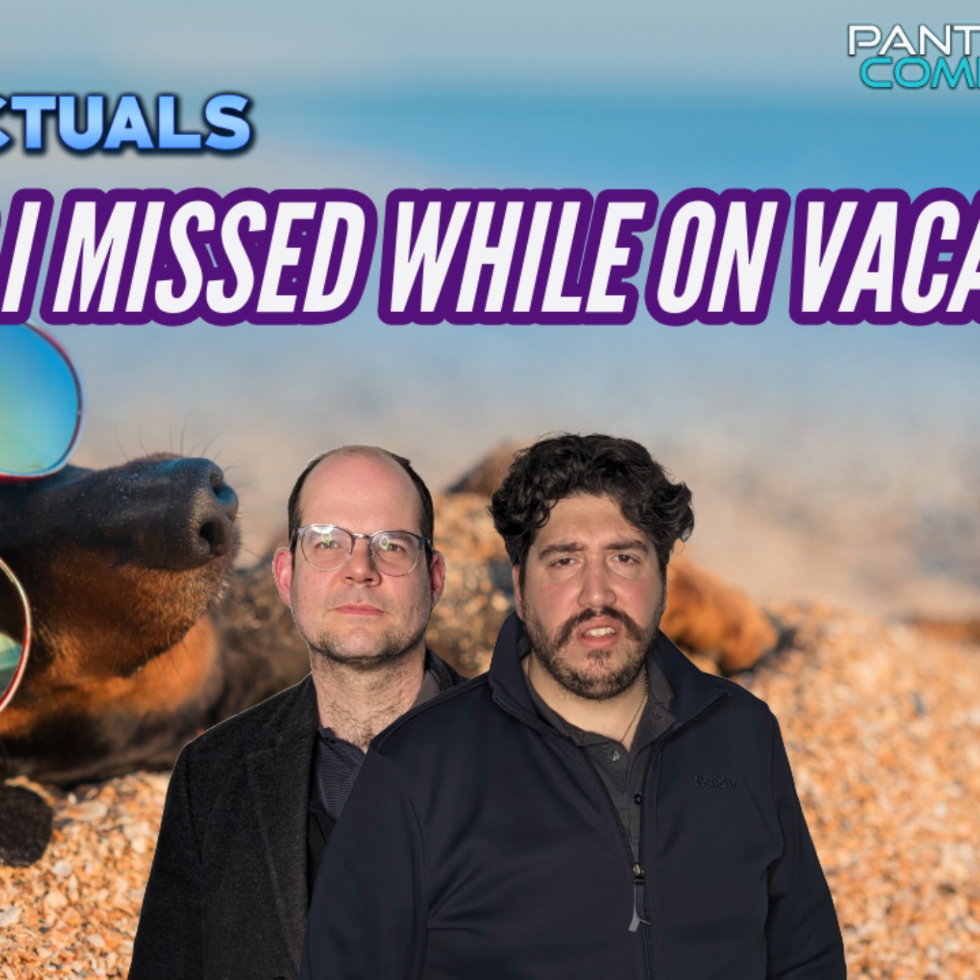 Episode 171 | Things I Missed While On Vacation