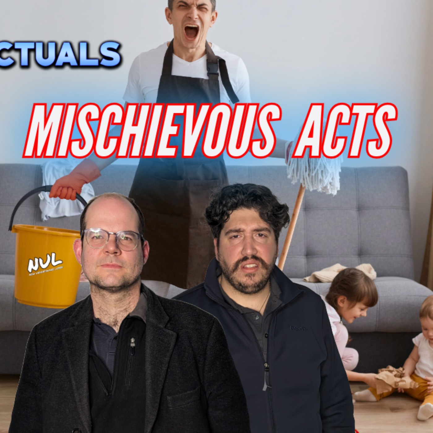 Episode 173 | Mischievous Acts