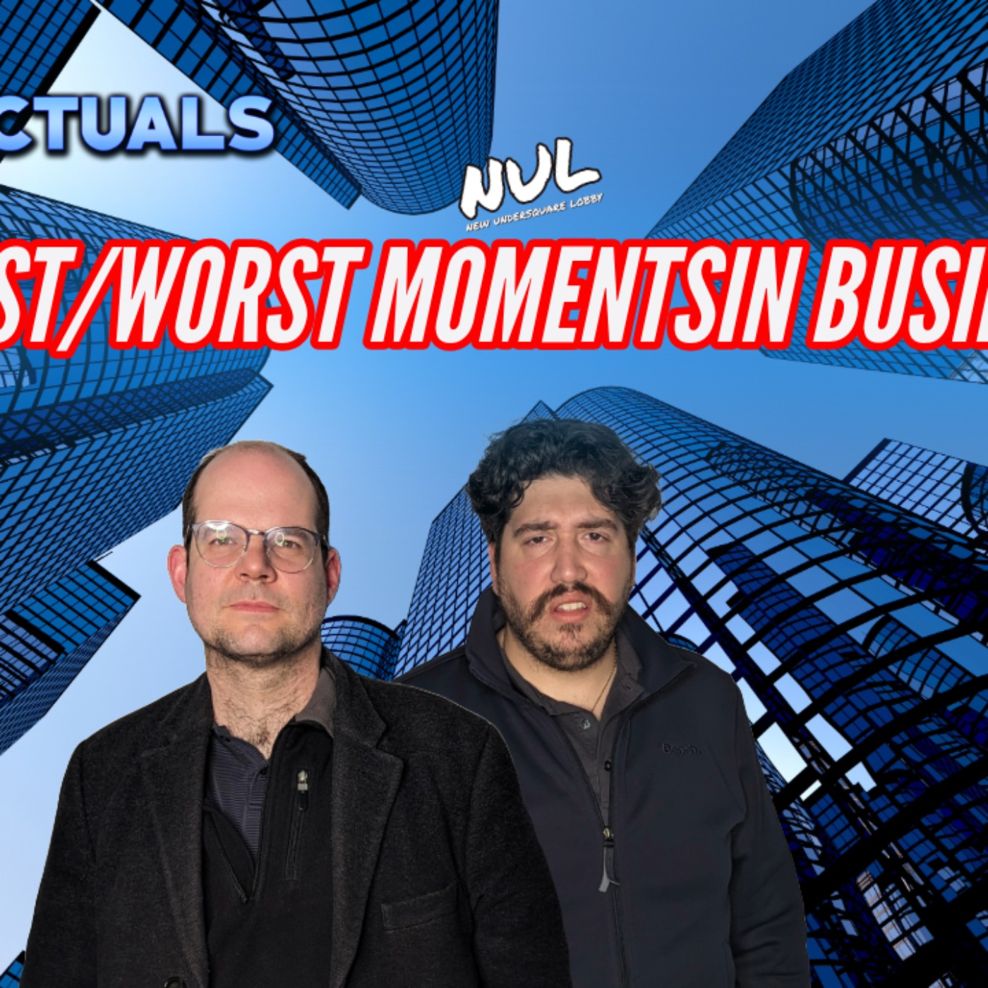 Episode 174 | Best/Worst Moments in Business
