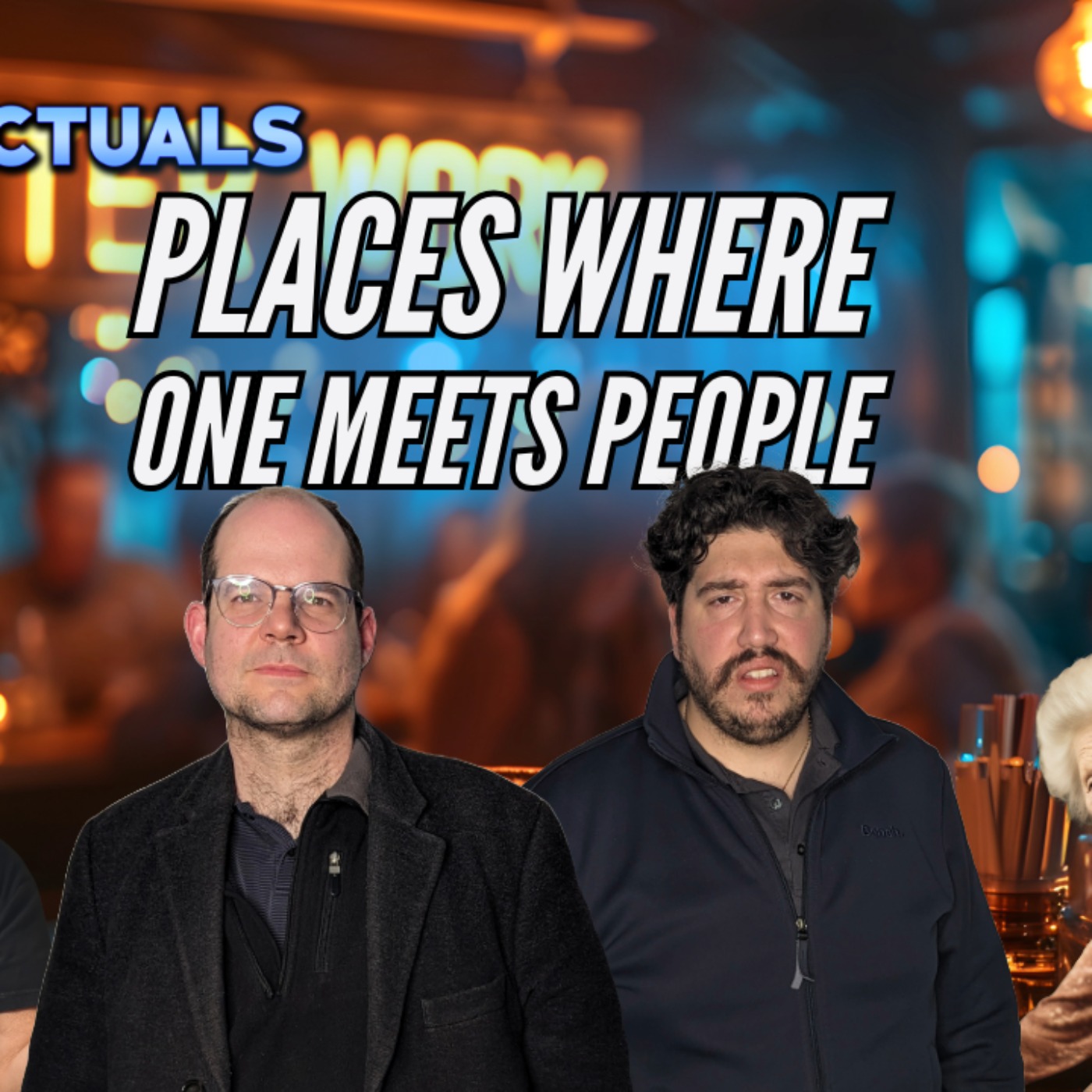 Episode 176 | Places Where One Meets People