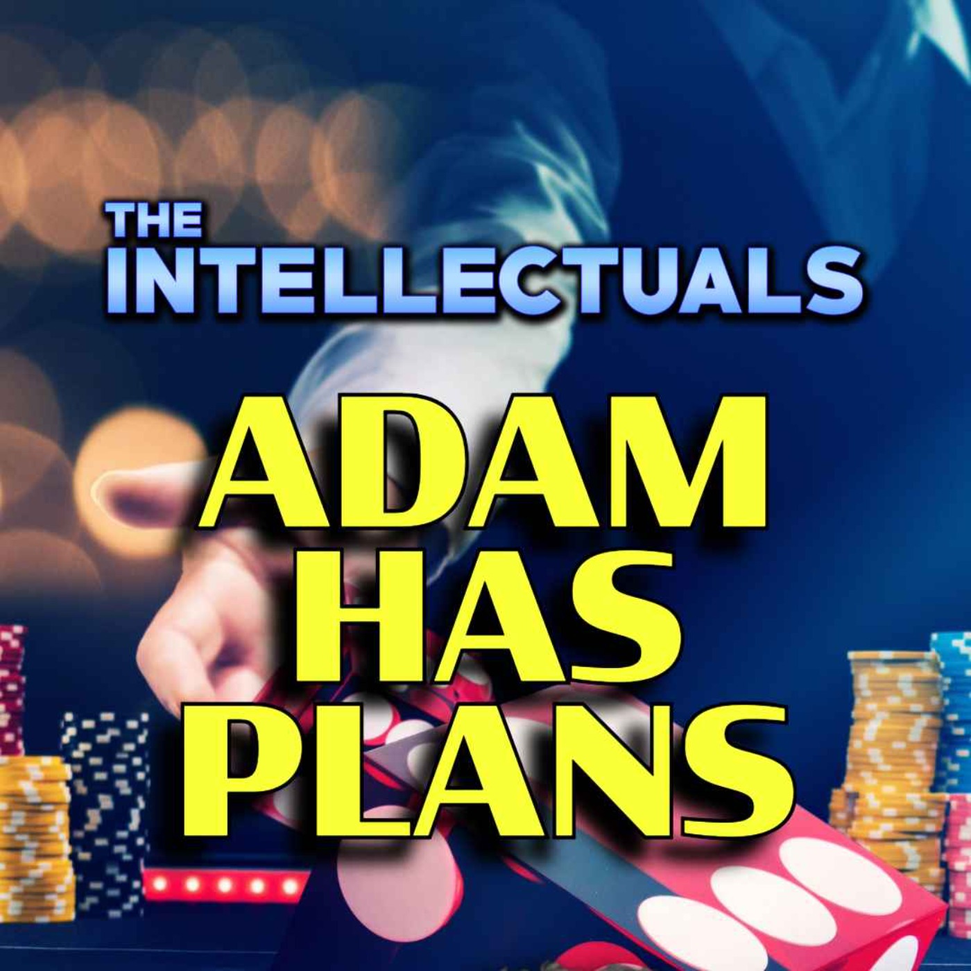 Adam Has Plans